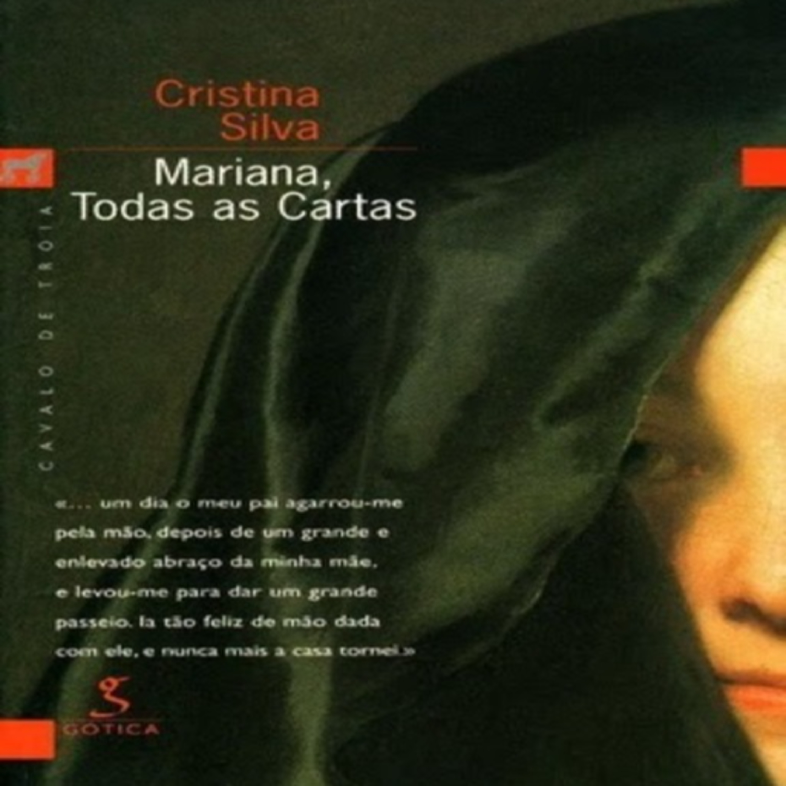 Episódio 17 - "Só Para Autores" com Ana Cristina Silva: Mariana, Todas as Cartas (Editora Gótica)