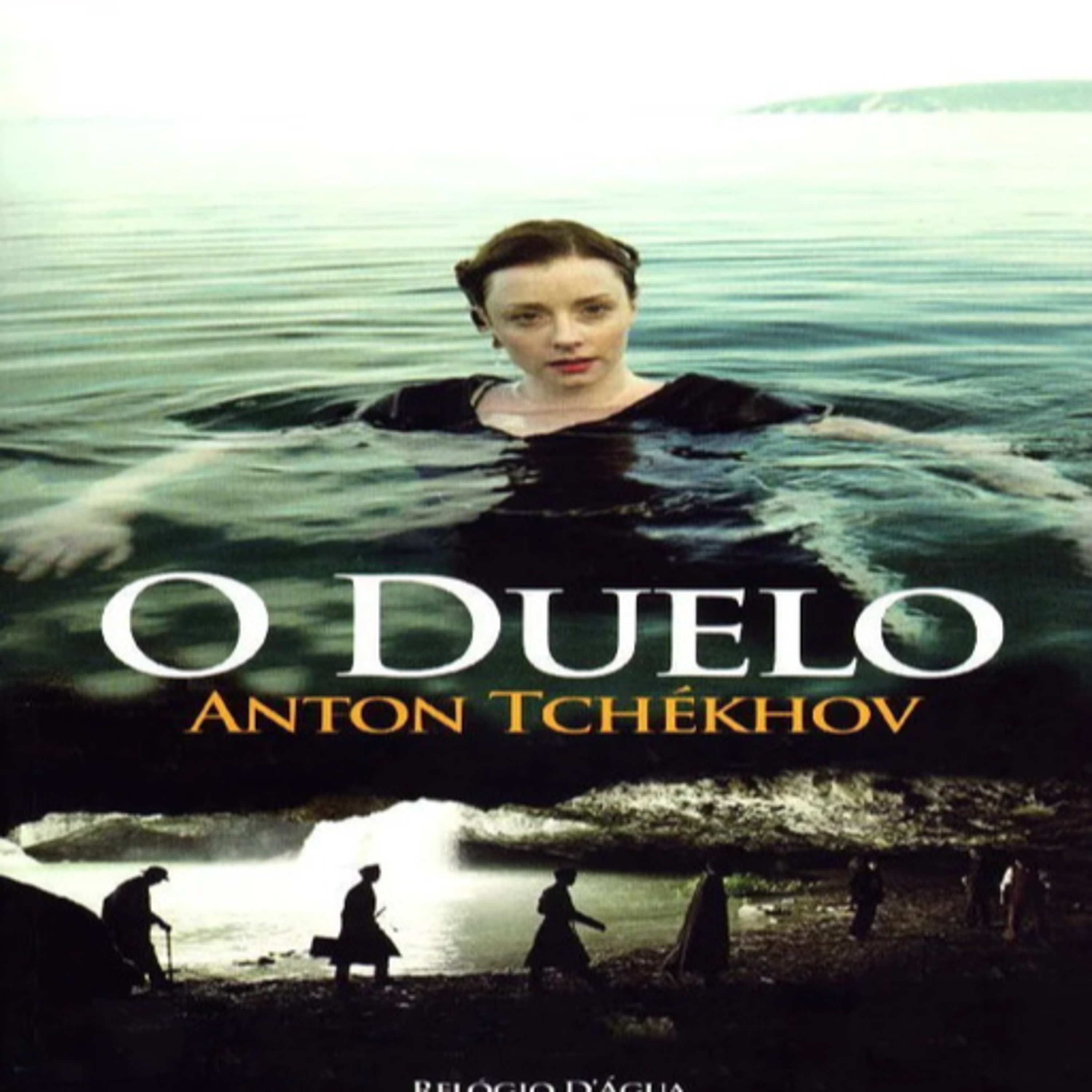 Episódio 502 (voz de João Matias) – O Duelo, Anton Tchékhov (Editora Relógio D’Água)