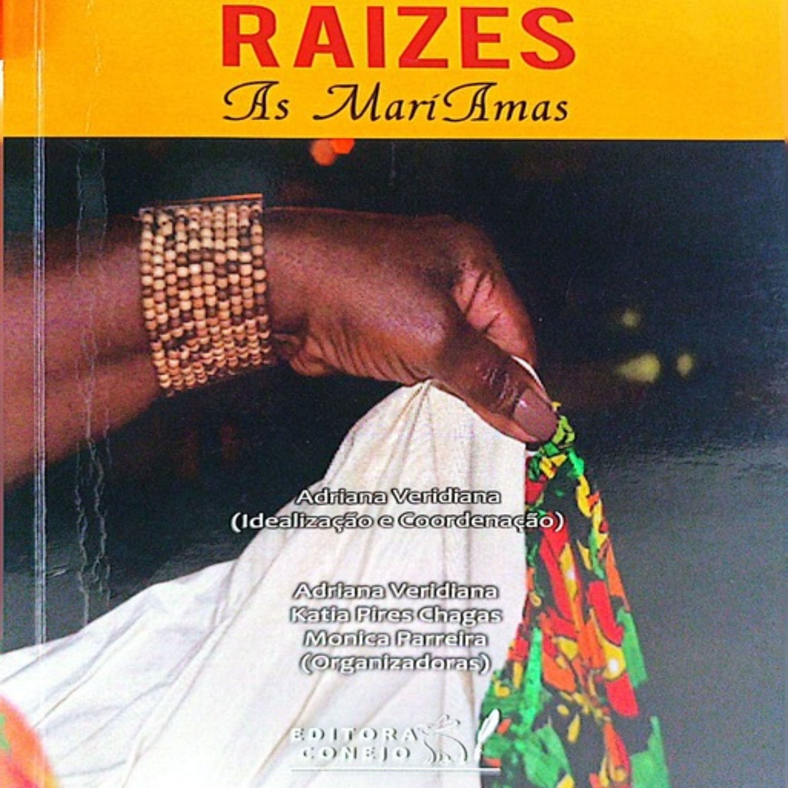 Episódio 20 - "Só Para Autores" com Adriana Santos: Raízes - As MariAmas (Editora Conejo) episode artwork