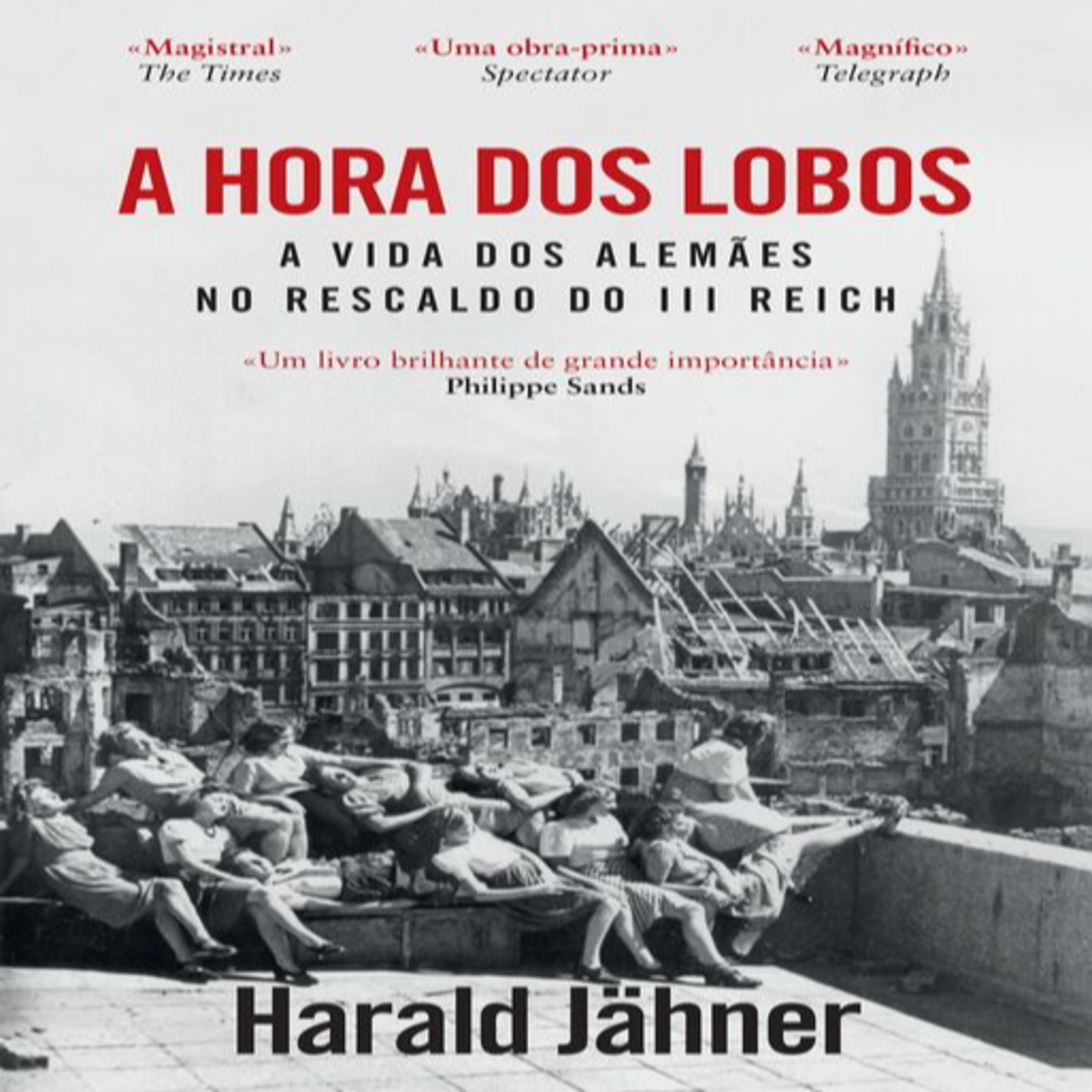 Episódio 512 (voz de Paulo Jorge Pereira) A Hora dos Lobos, Harald Jähner (Editora D. Quixote) episode artwork