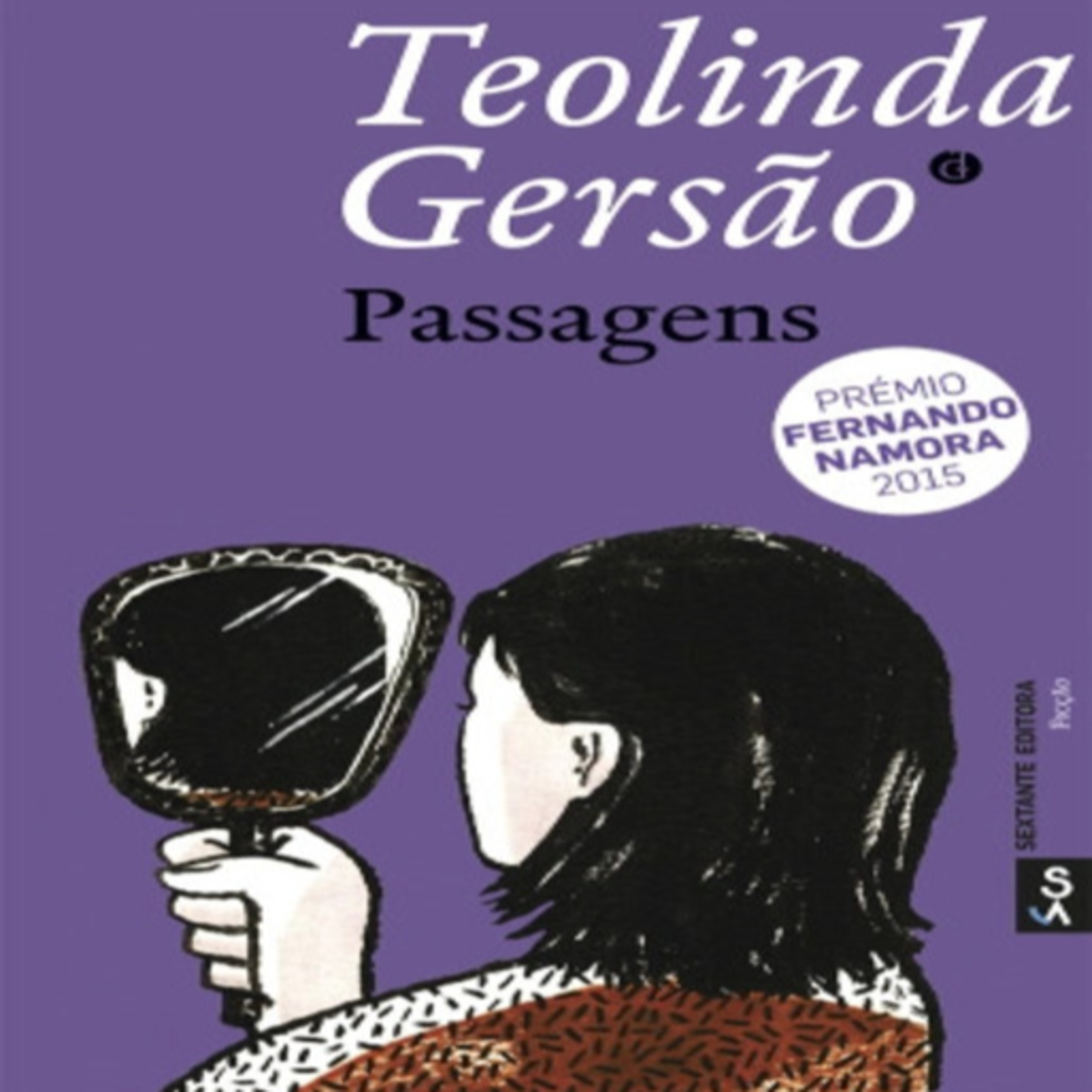 Episódio 514 (voz de Sara de Almeida Leite) – Passagens, Teolinda Gersão (Sextante Editora)  episode artwork