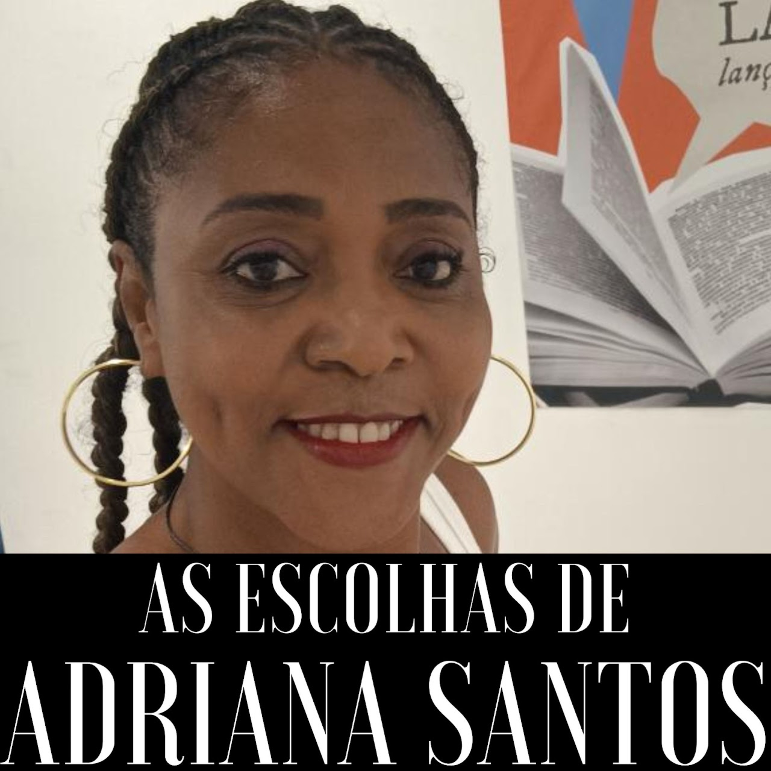 Episódio 03 - As Escolhas de Adriana Santos: Na Minha Pele, Lázaro Ramos (Editora Objetiva) episode artwork