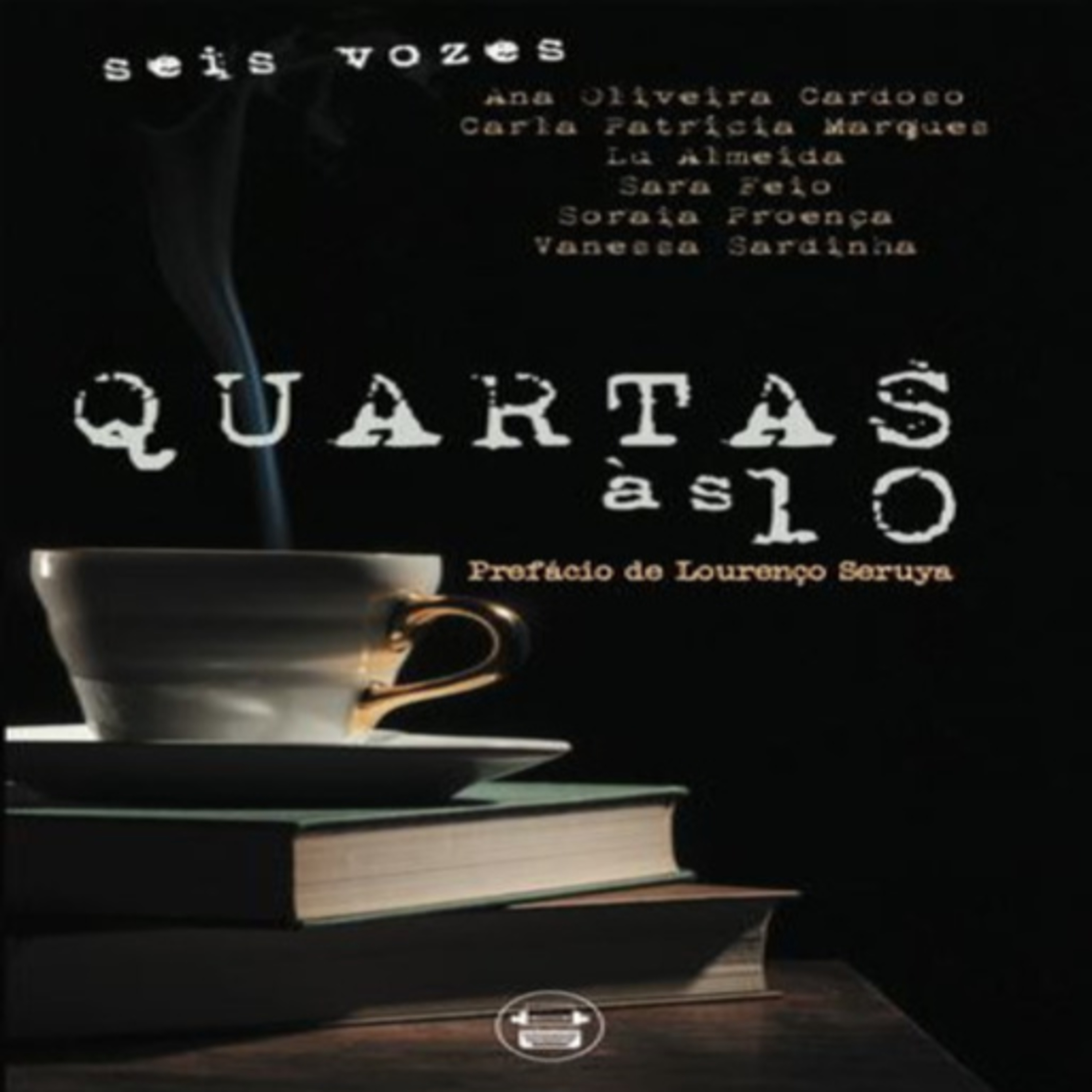 Episódio 545 (voz de Ana Oliveira Cardoso) - Quartas às 10, Várias Autoras (Editora Oficina da Escrita)