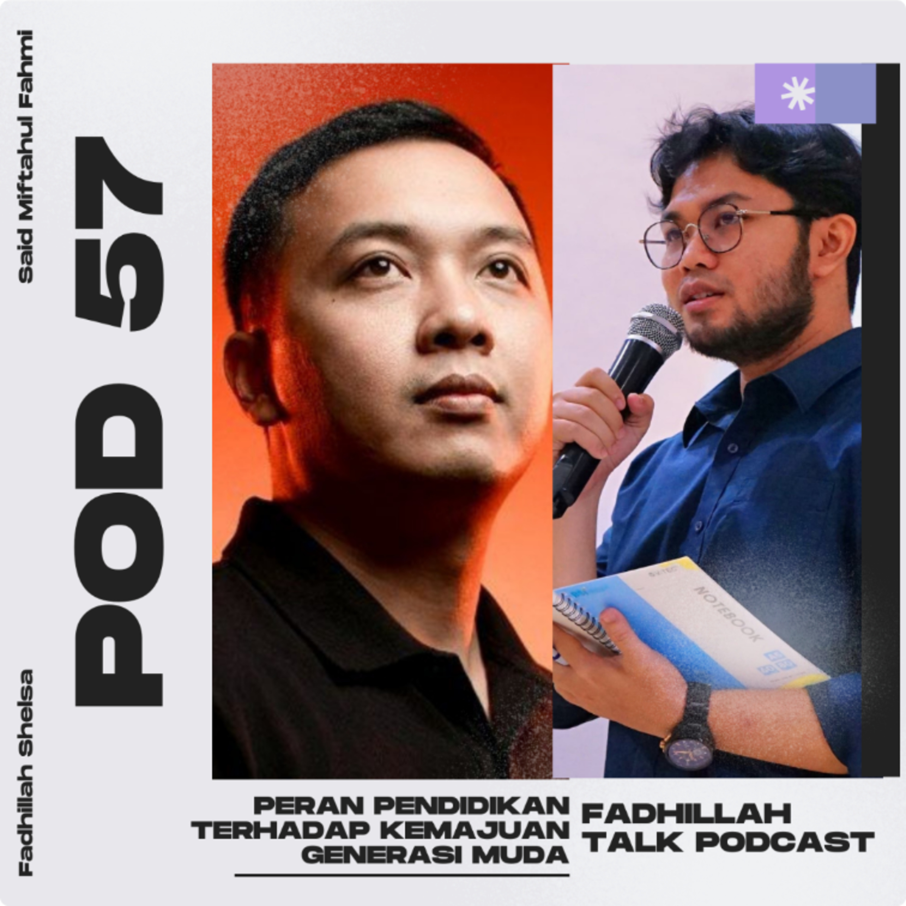 POD 57: Peran Pendidikan Terhadap Kemajuan generasi muda episode artwork