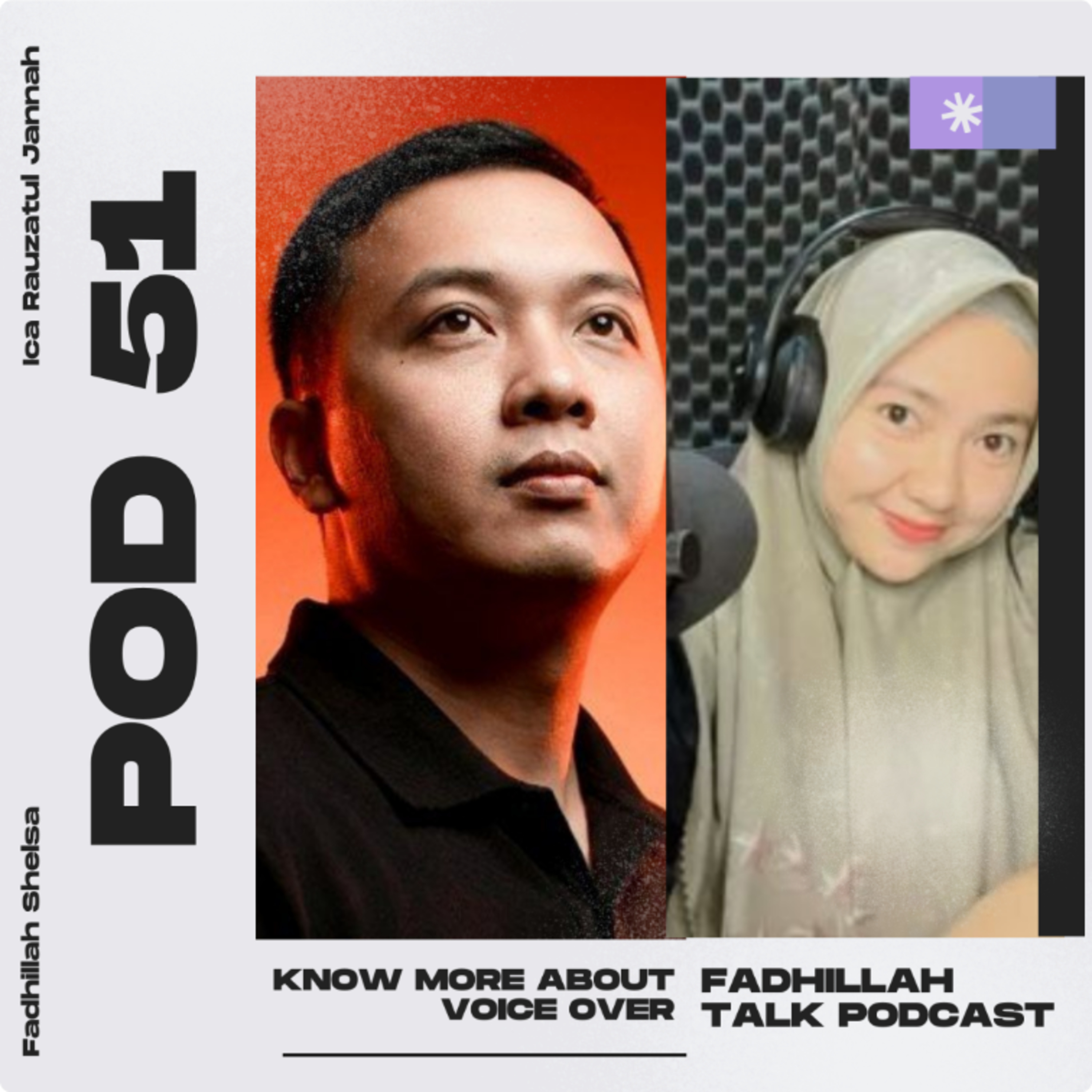 POD 51 : Know More about Voice Over with Ica Rauzatul Jannah 