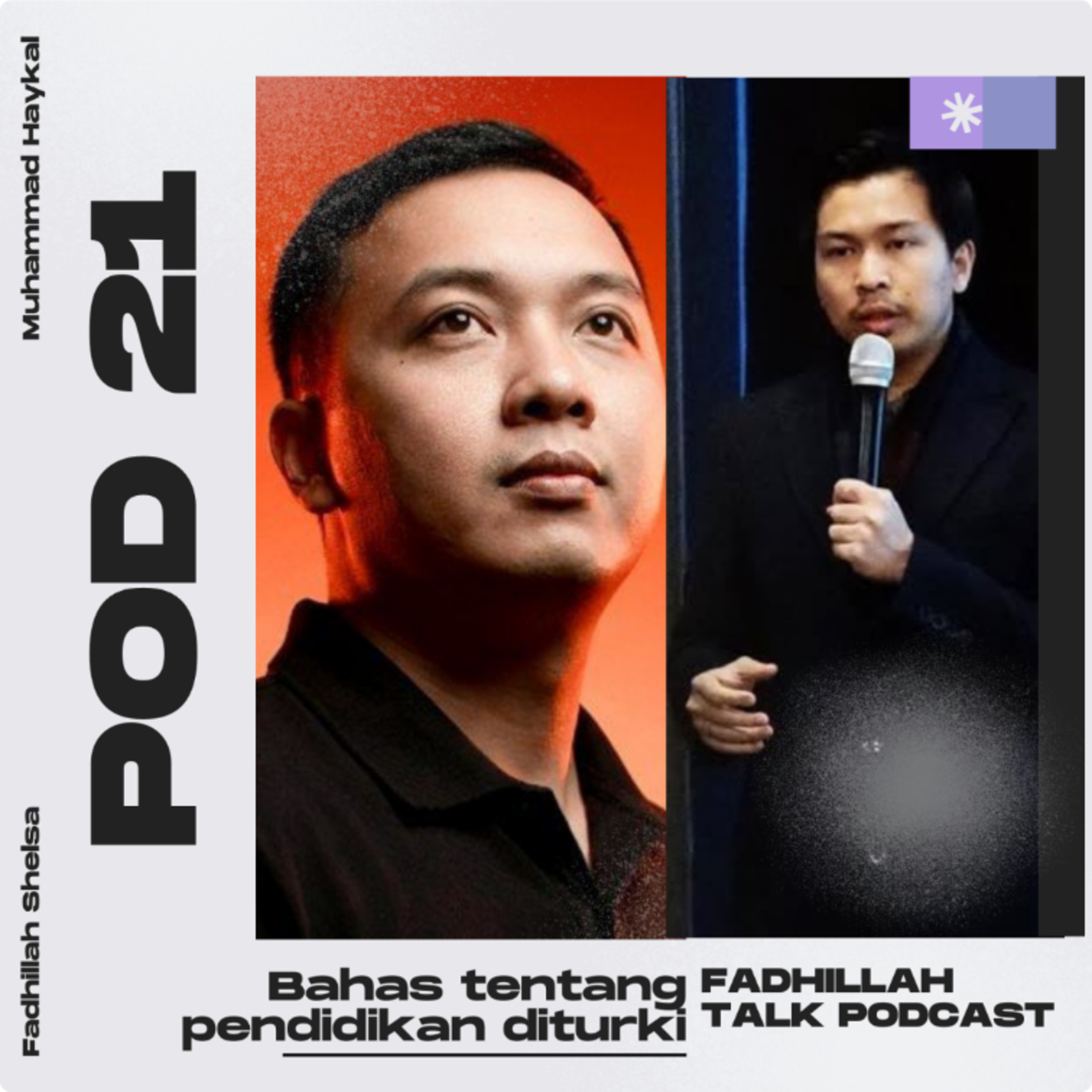 P.O.D 21 Bahas tentang pendidikan diturki bersama Muhammad Haykal