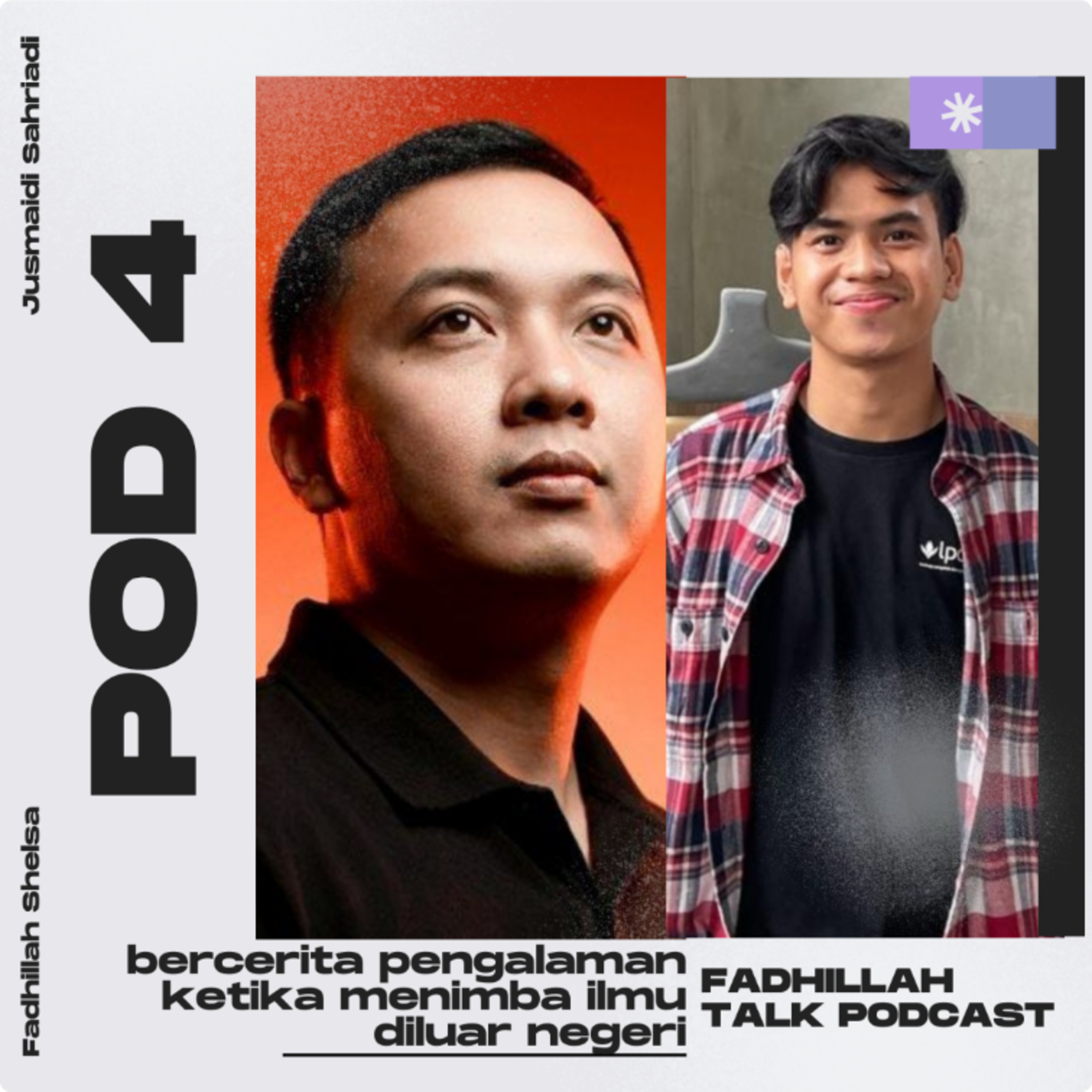 Pod 4 bercerita pengalaman ketika menimba ilmu diluar negeri with jusmaidi  episode artwork