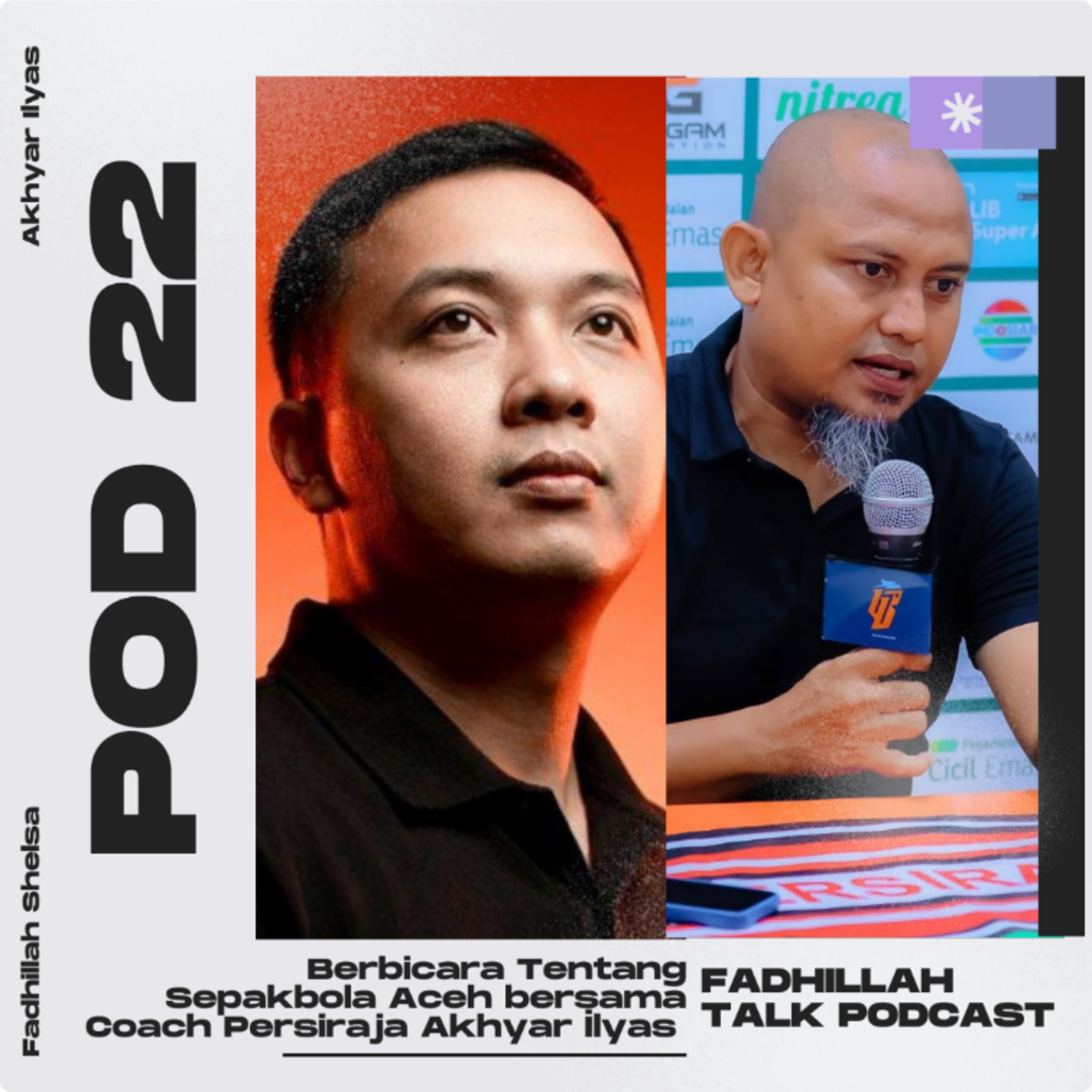 POD 22 Berbicara tentang Sepakbola bersama coach Akhyar ilyas 