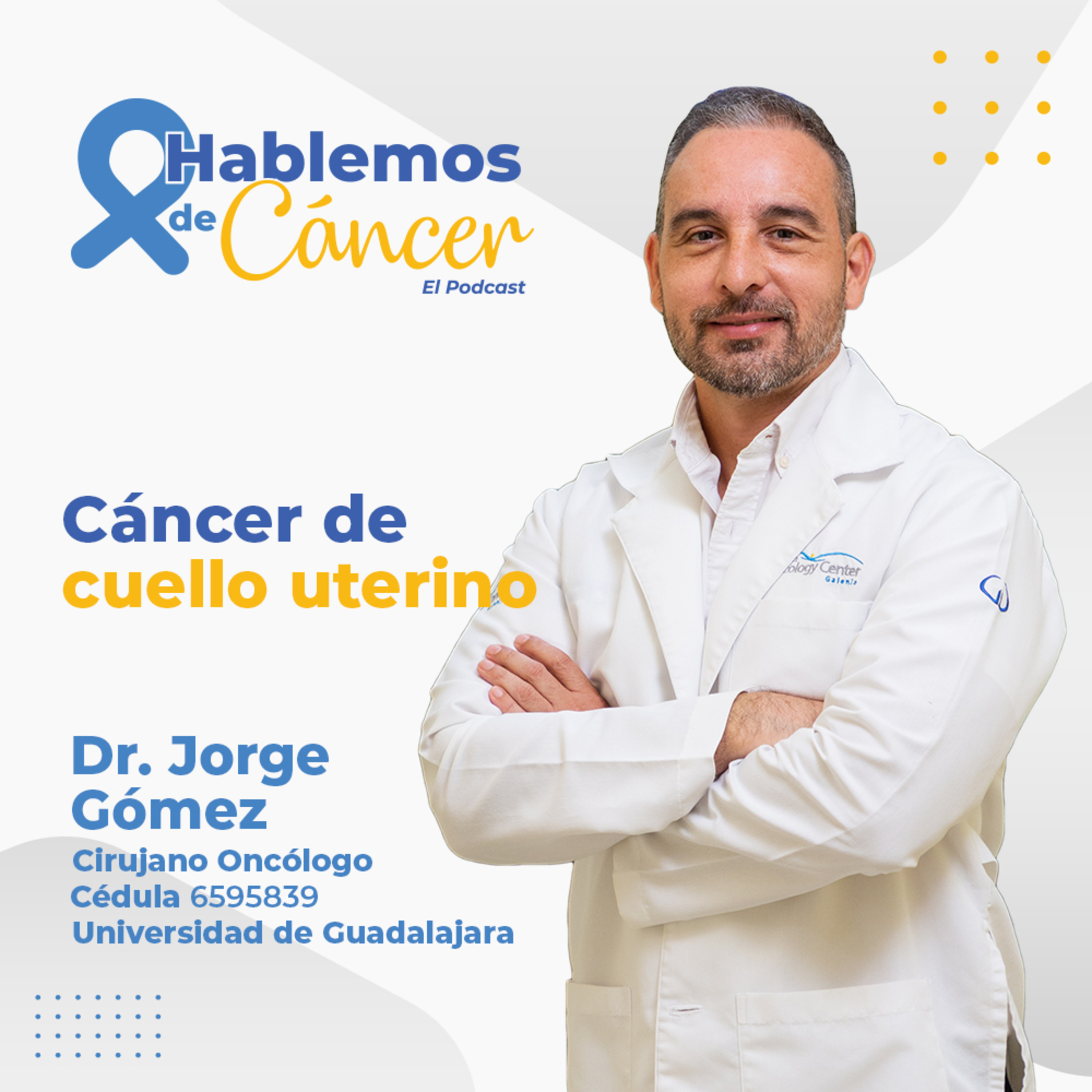 Cáncer de cuello uterino | E41 episode artwork