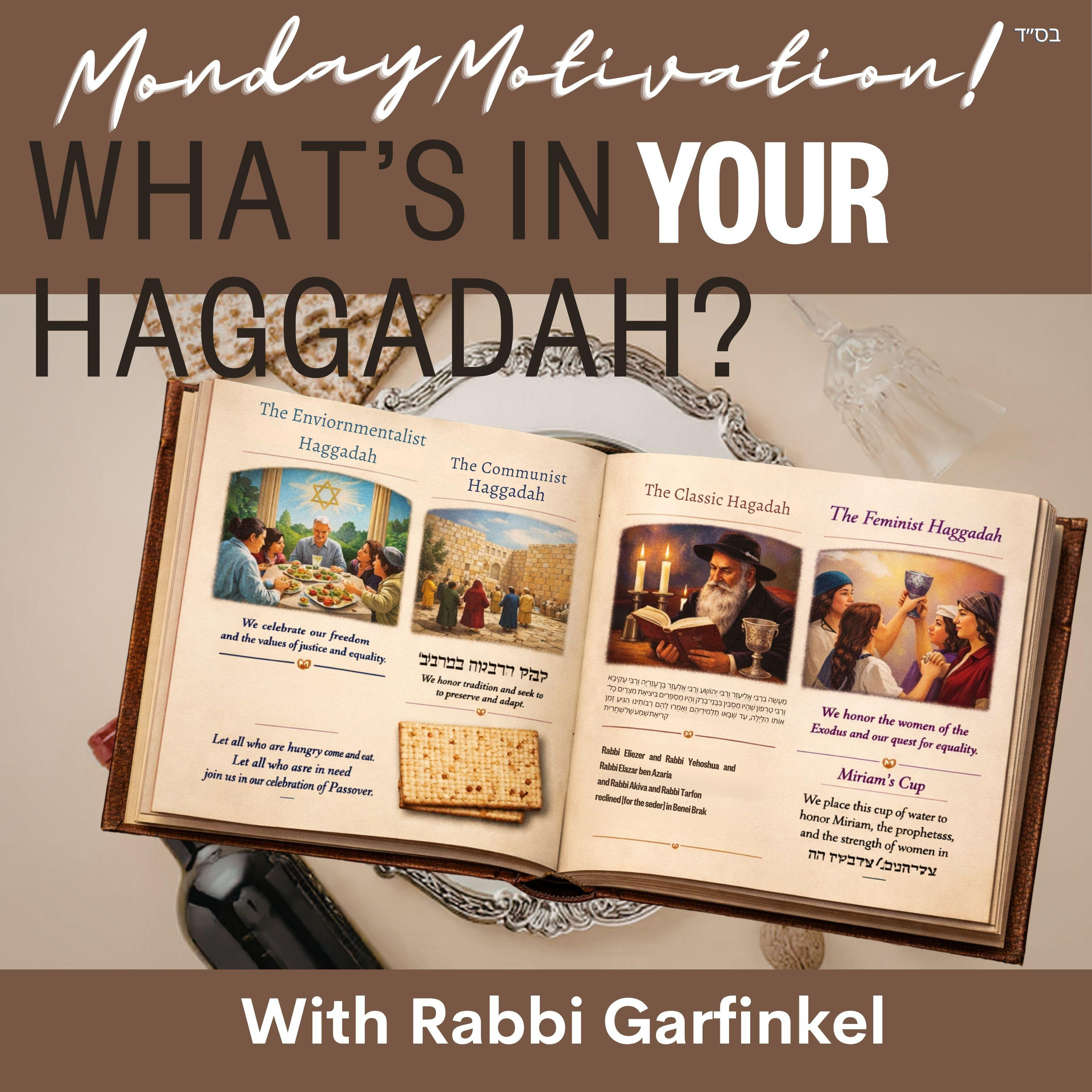 "MM- WHAT’S IN YOUR HAGGADAH?!” Monday Motivation w/Rabbi Garfinkel 3-30-26 episode artwork