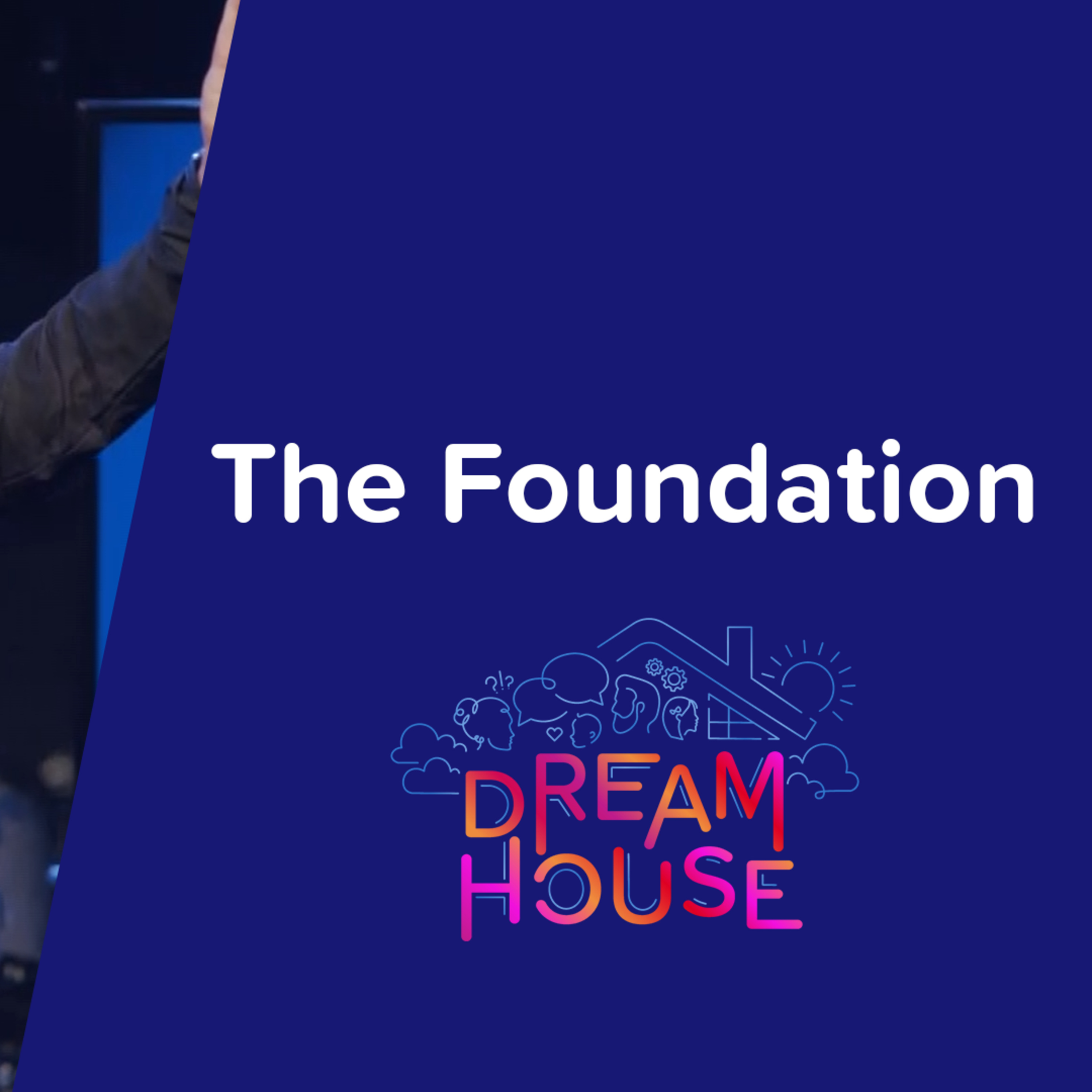 The Foundation | 'Dream House' Week One episode artwork