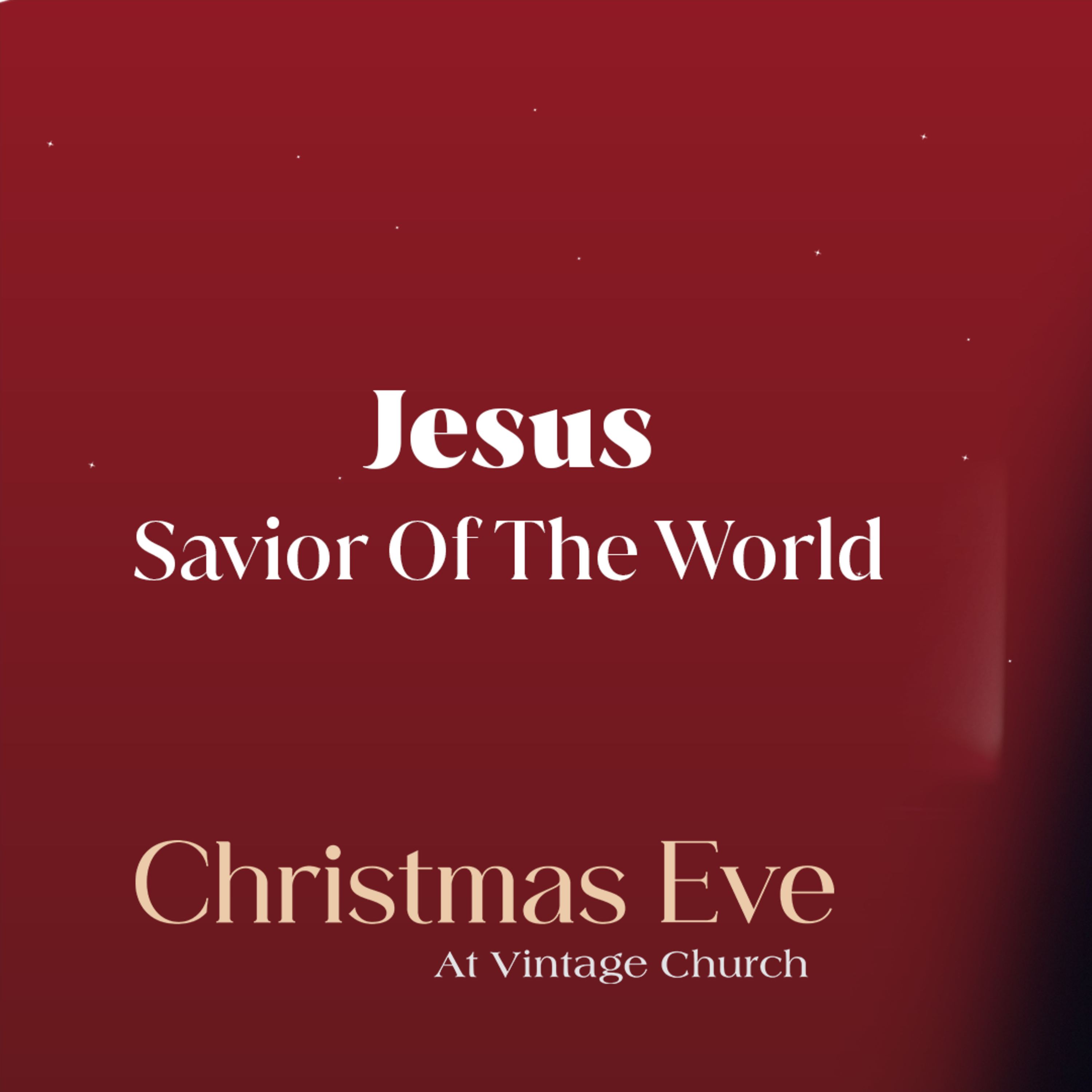 Jesus: Savior of the World | Christmas Eve at Vintage Church episode artwork