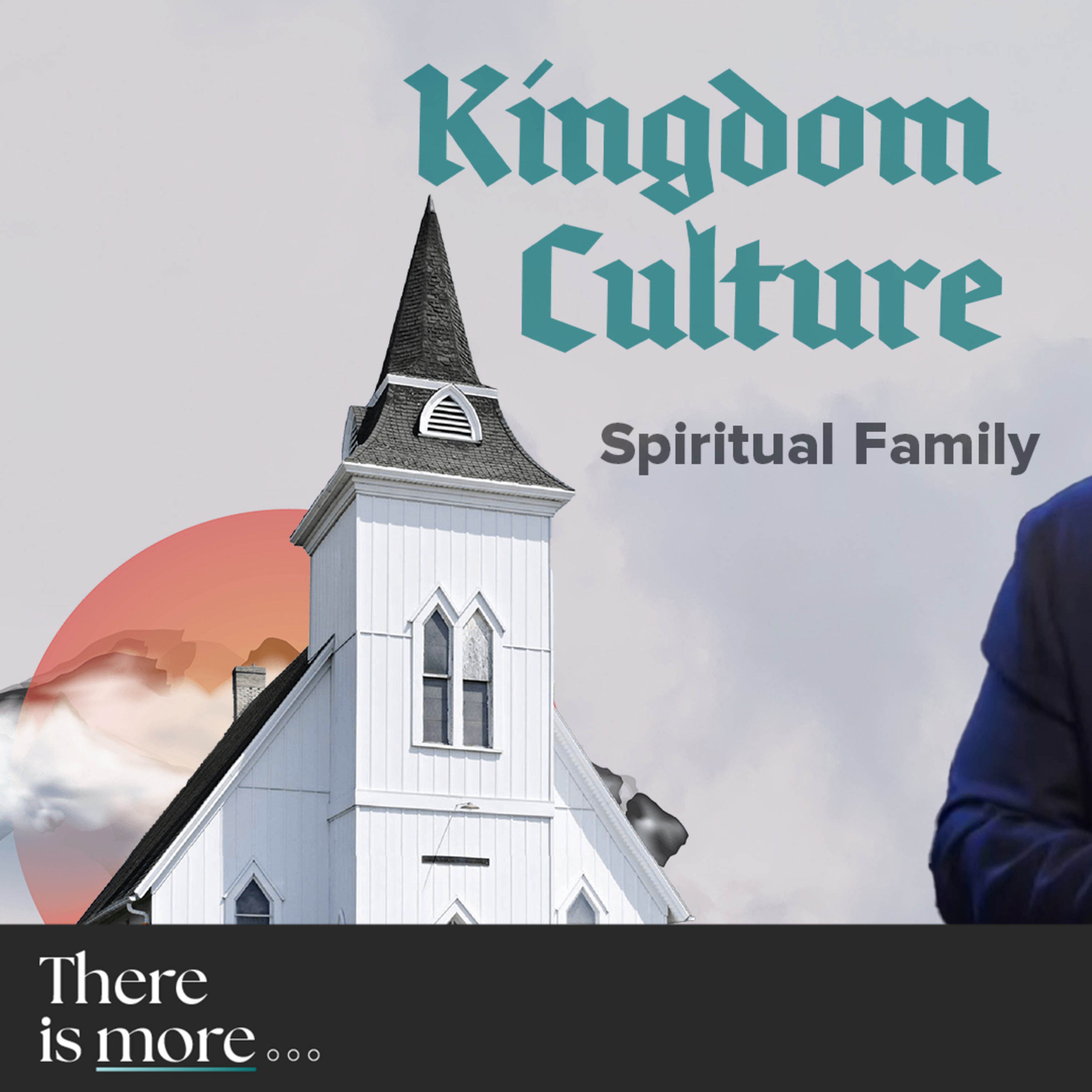 Spiritual Family | 'Kingdom Culture' Week One episode artwork