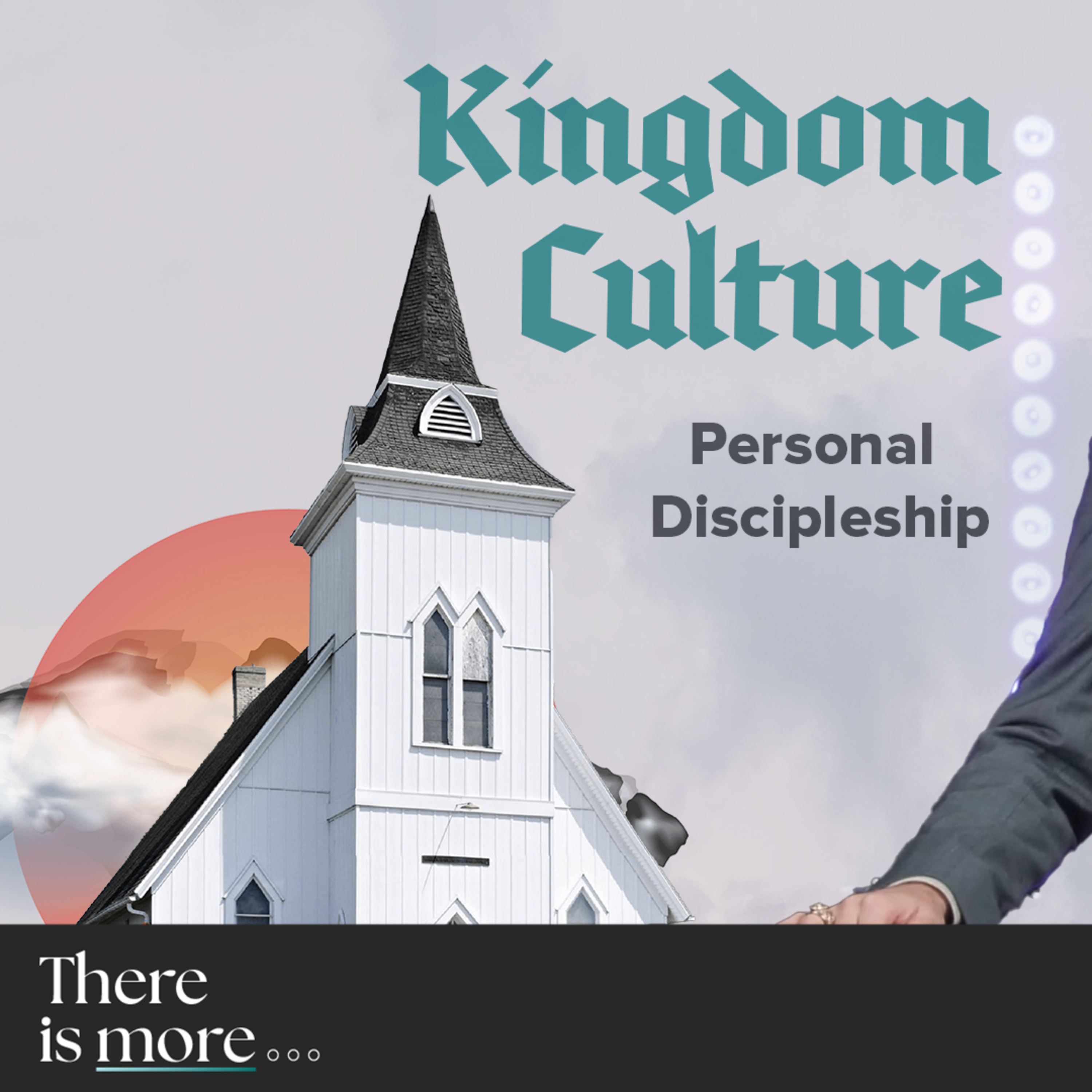 Personal Discipleship | 'Kingdom Culture' Week Three episode artwork