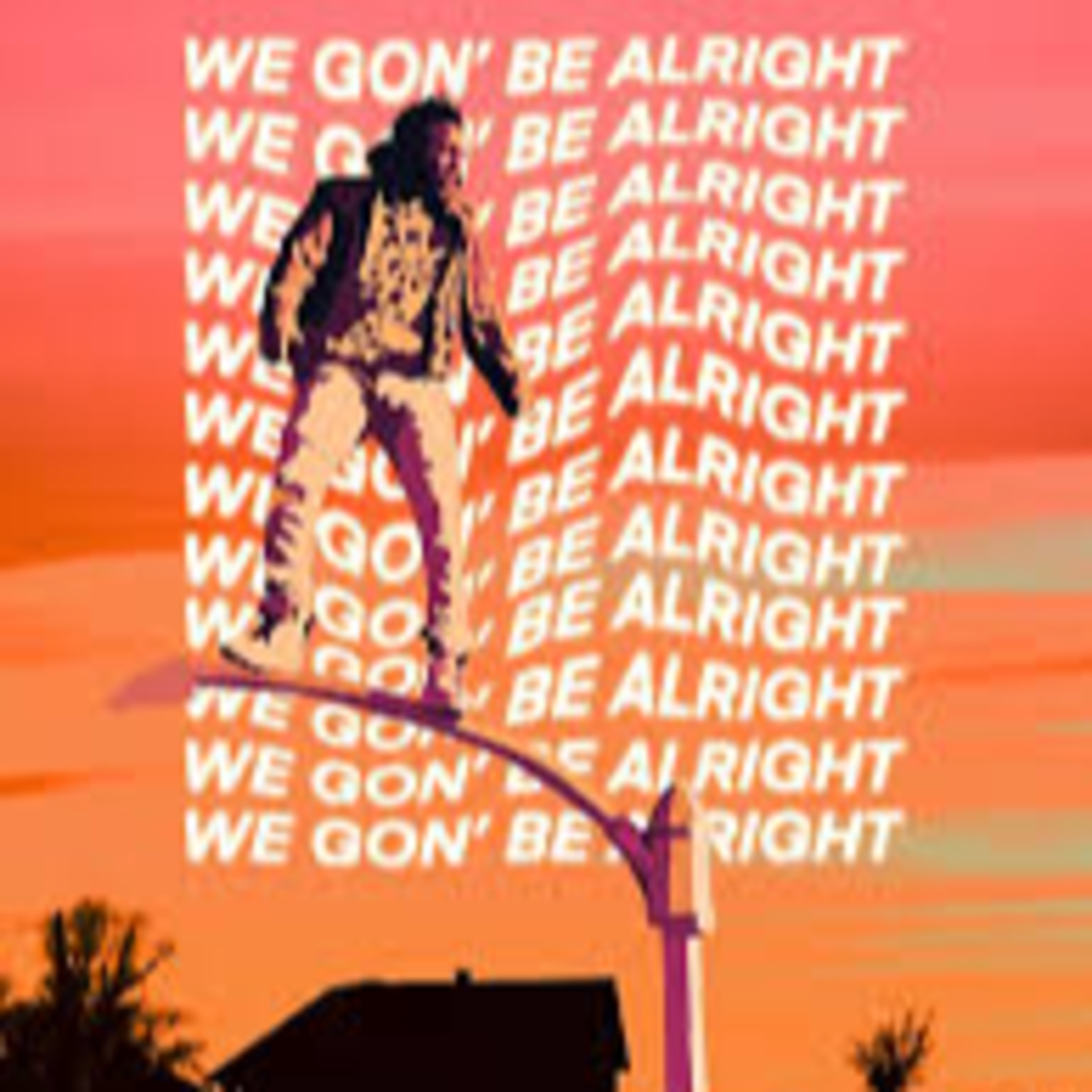 Season 2 Ep 39, We gon' be alright, Full Morning Show episode artwork