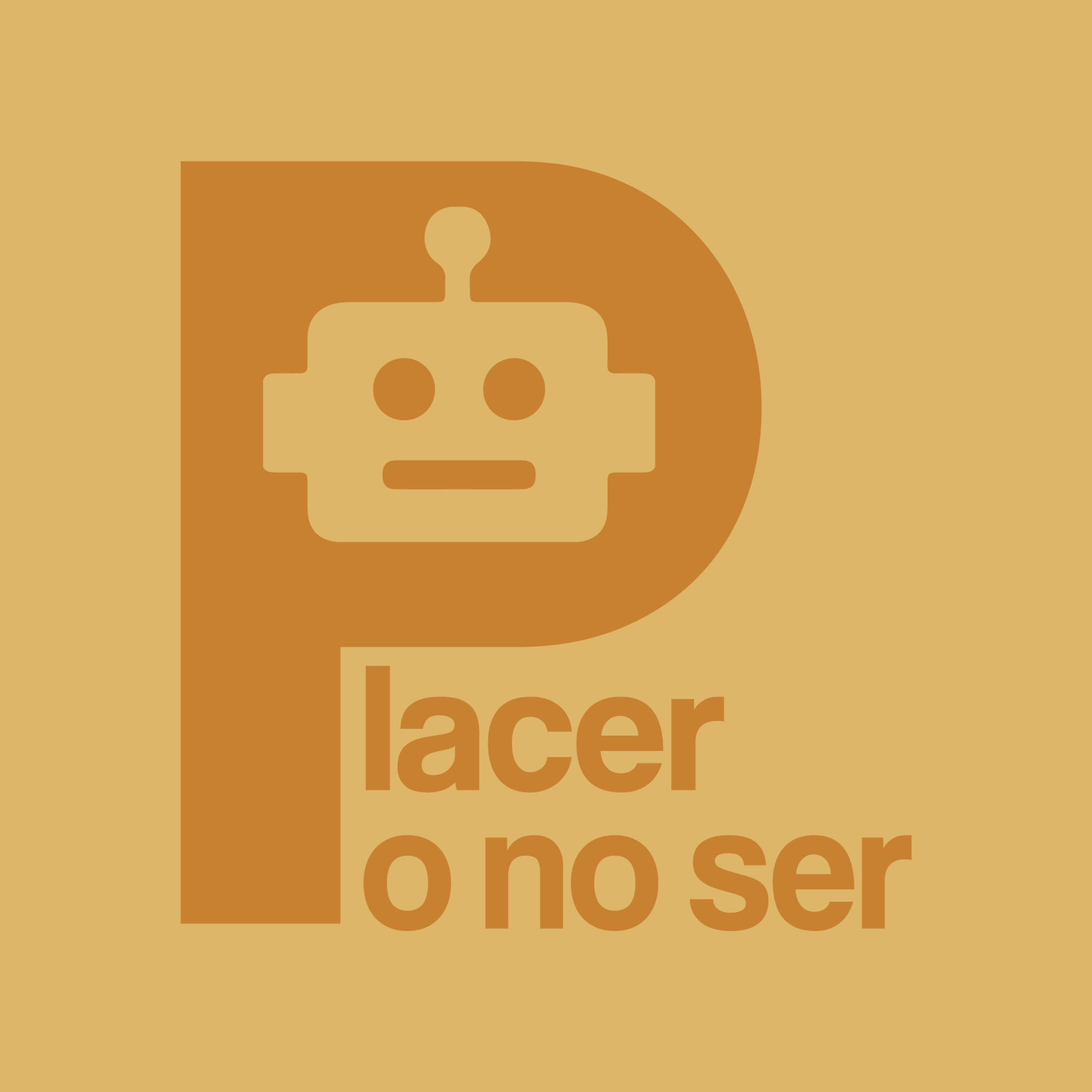 Placer o no Ser