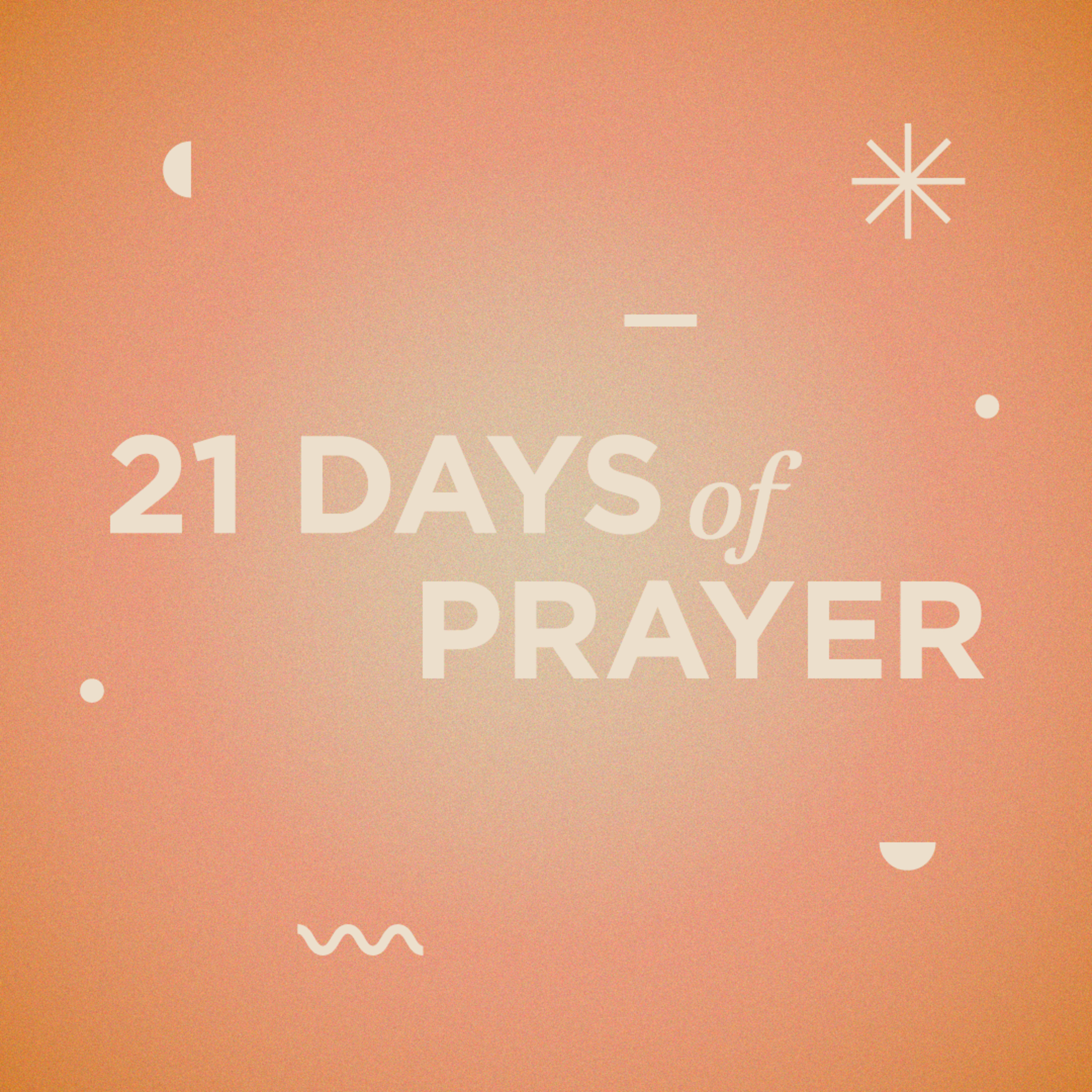 21 Days of Prayer | Day 16