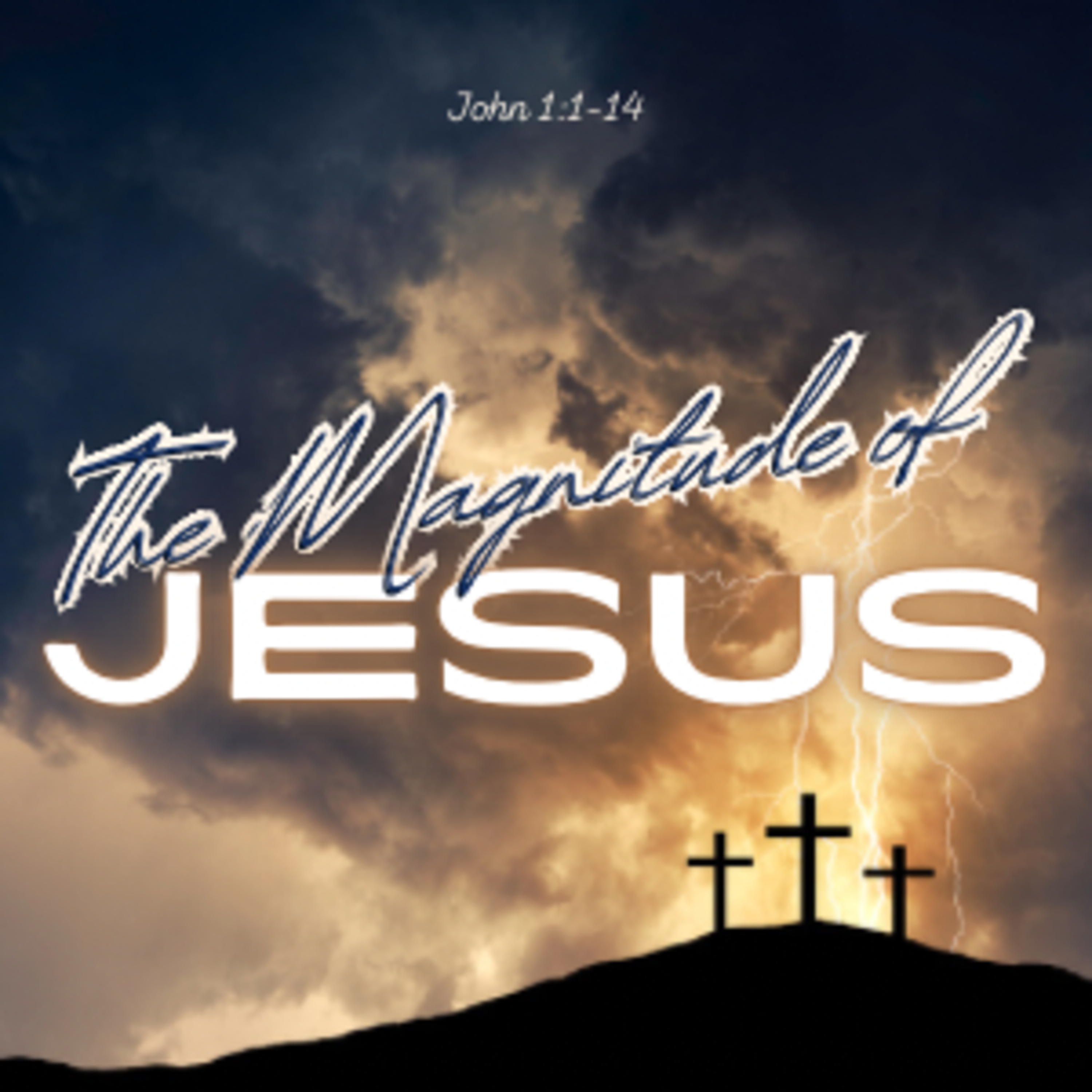 The Magnitude of Jesus