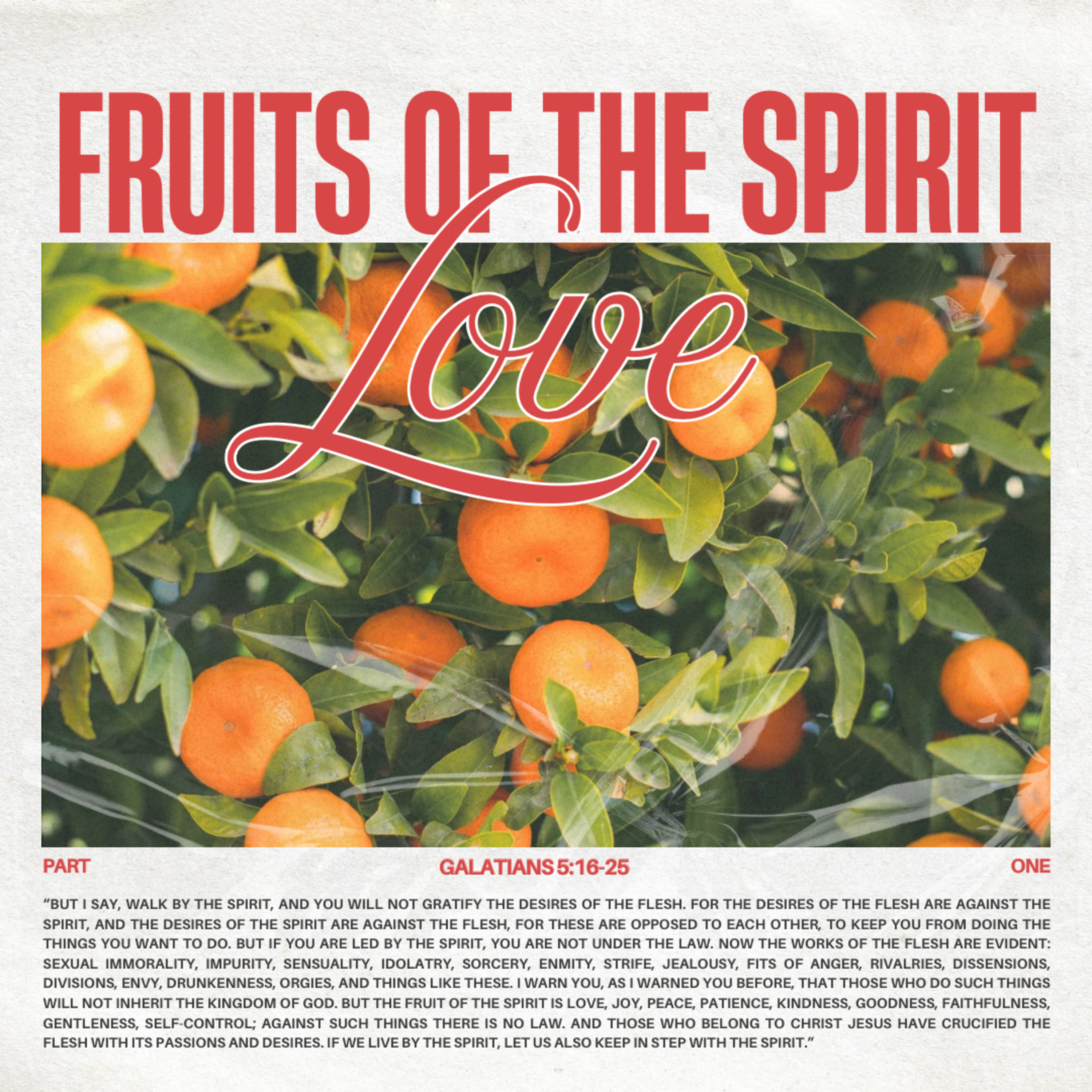 The Fruits Of The Spirit: Love