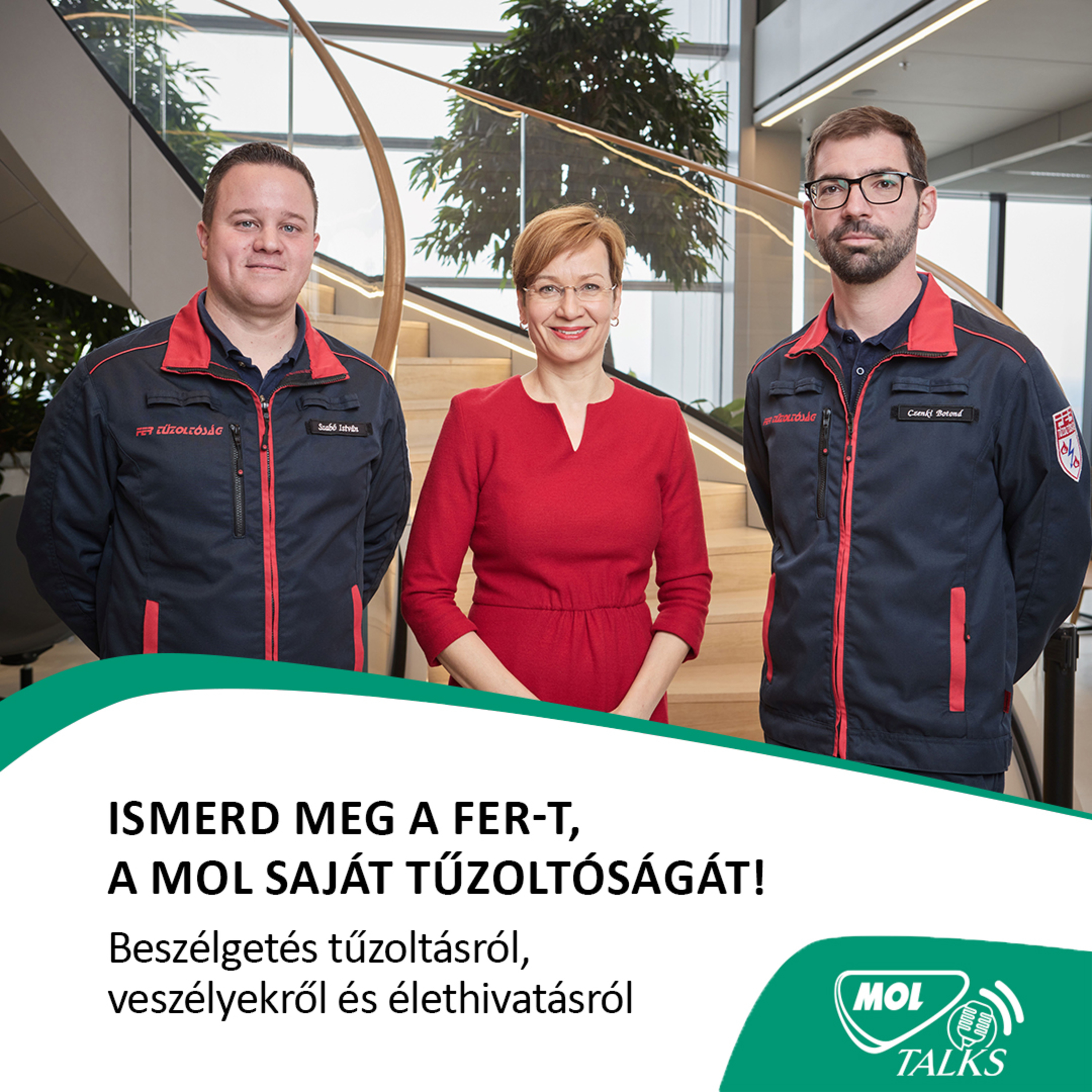 Ismerd meg a FER-t, a MOL saját tűzoltóságát! Beszélgetés tűzoltásról ipari környezetben, veszélyekről és élethivatásról – MOL Talks #12
