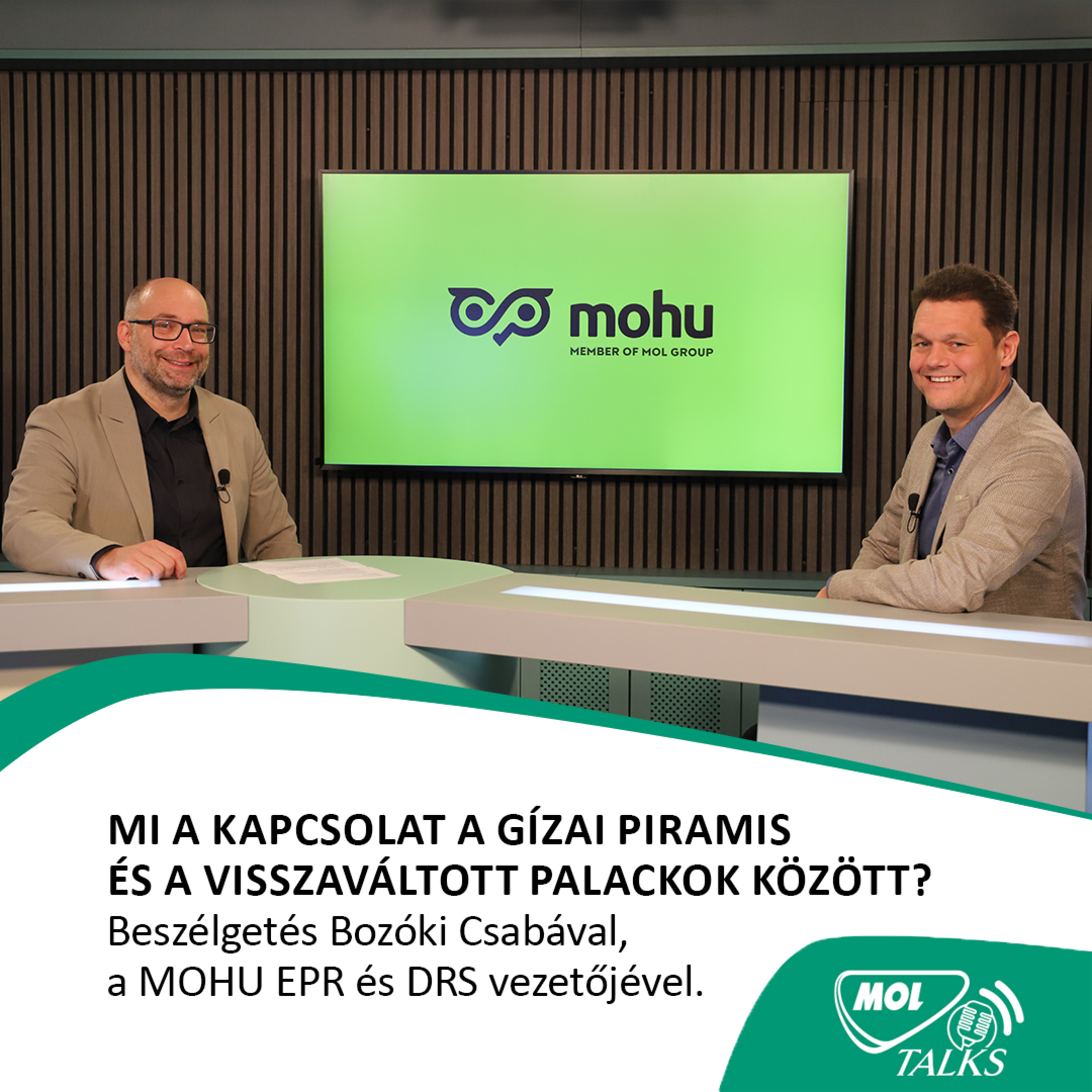Mi a kapcsolat a gízai piramis és a visszaváltott palackok között? - MOL Talks #20