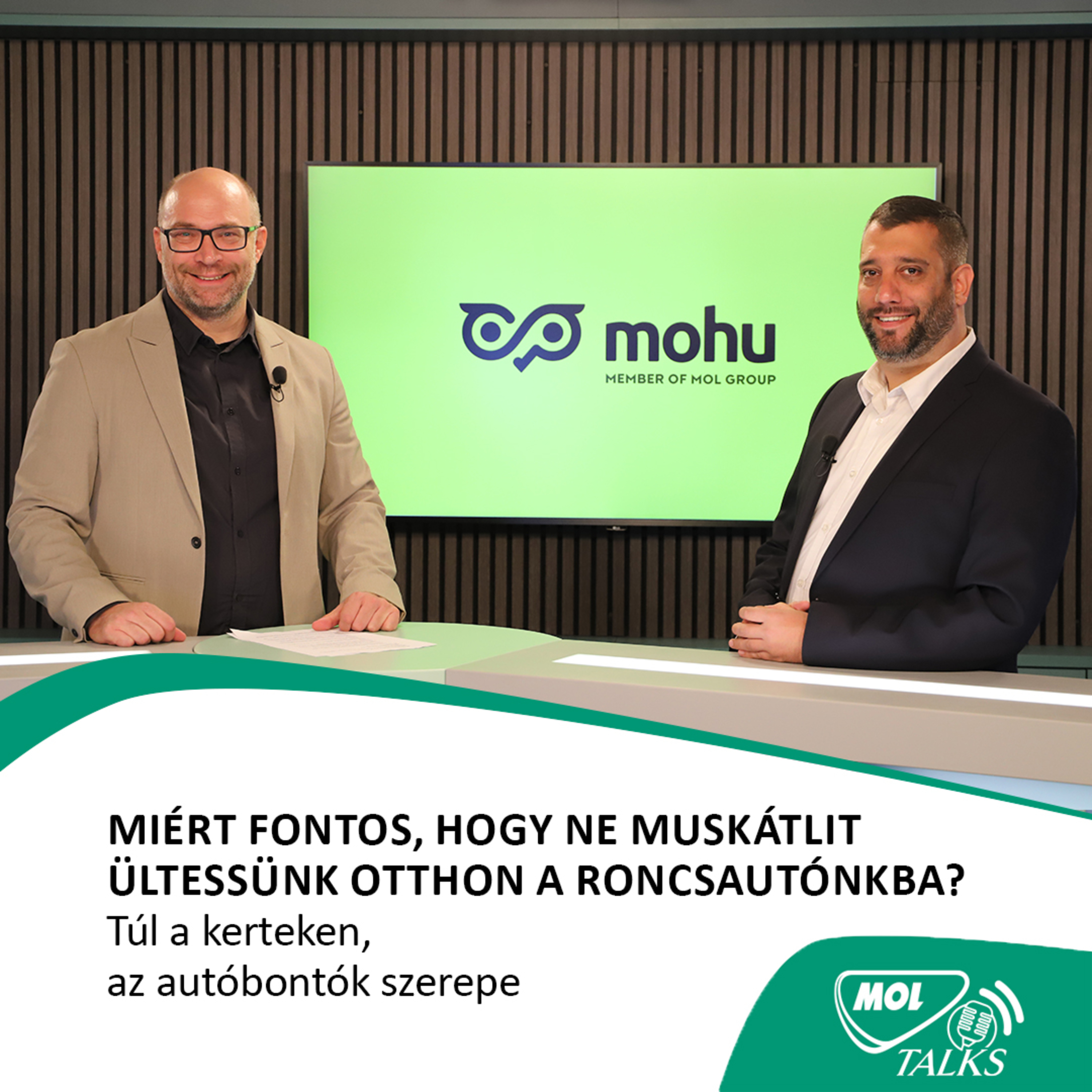 Miért fontos, hogy ne muskátlit ültessünk otthon a roncsautónkba? Túl a kerteken, az autóbontók szerepe - MOL Talks #21
