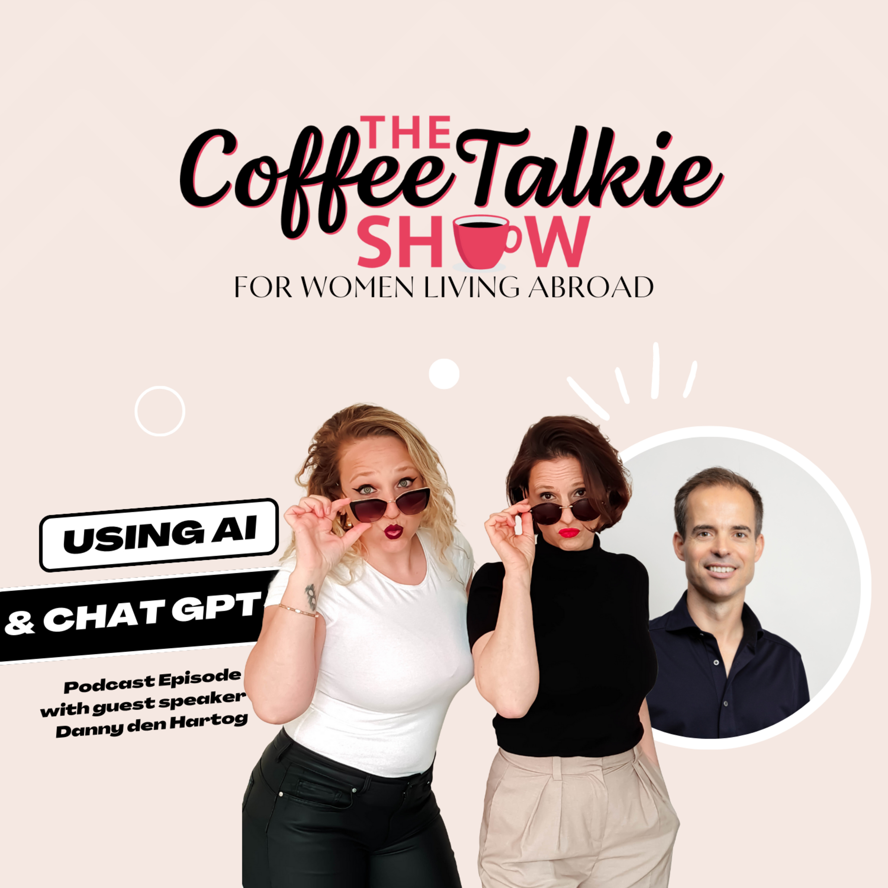 The Coffee Talkie Show: For Women Living Abroad