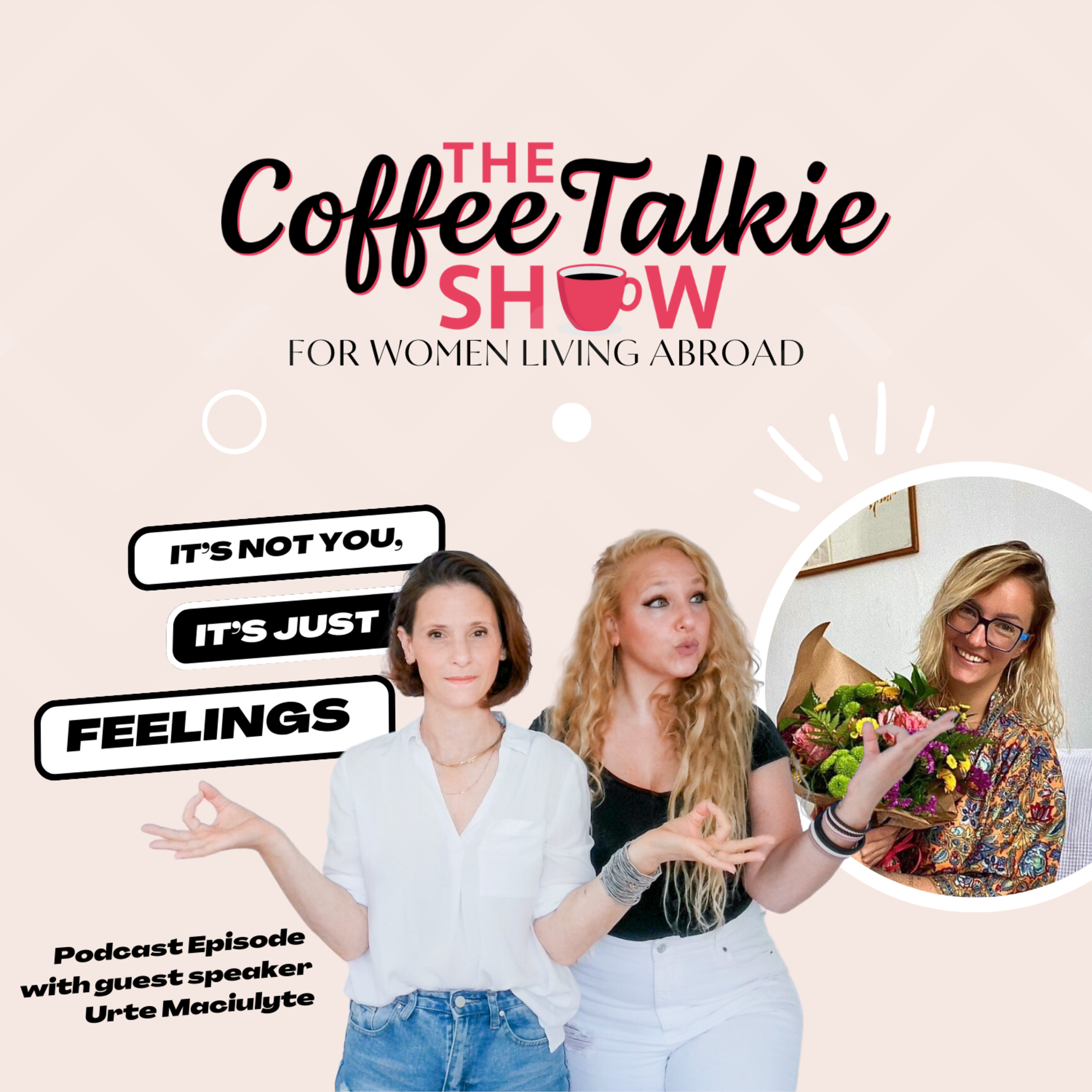 The Coffee Talkie Show: For Women Living Abroad