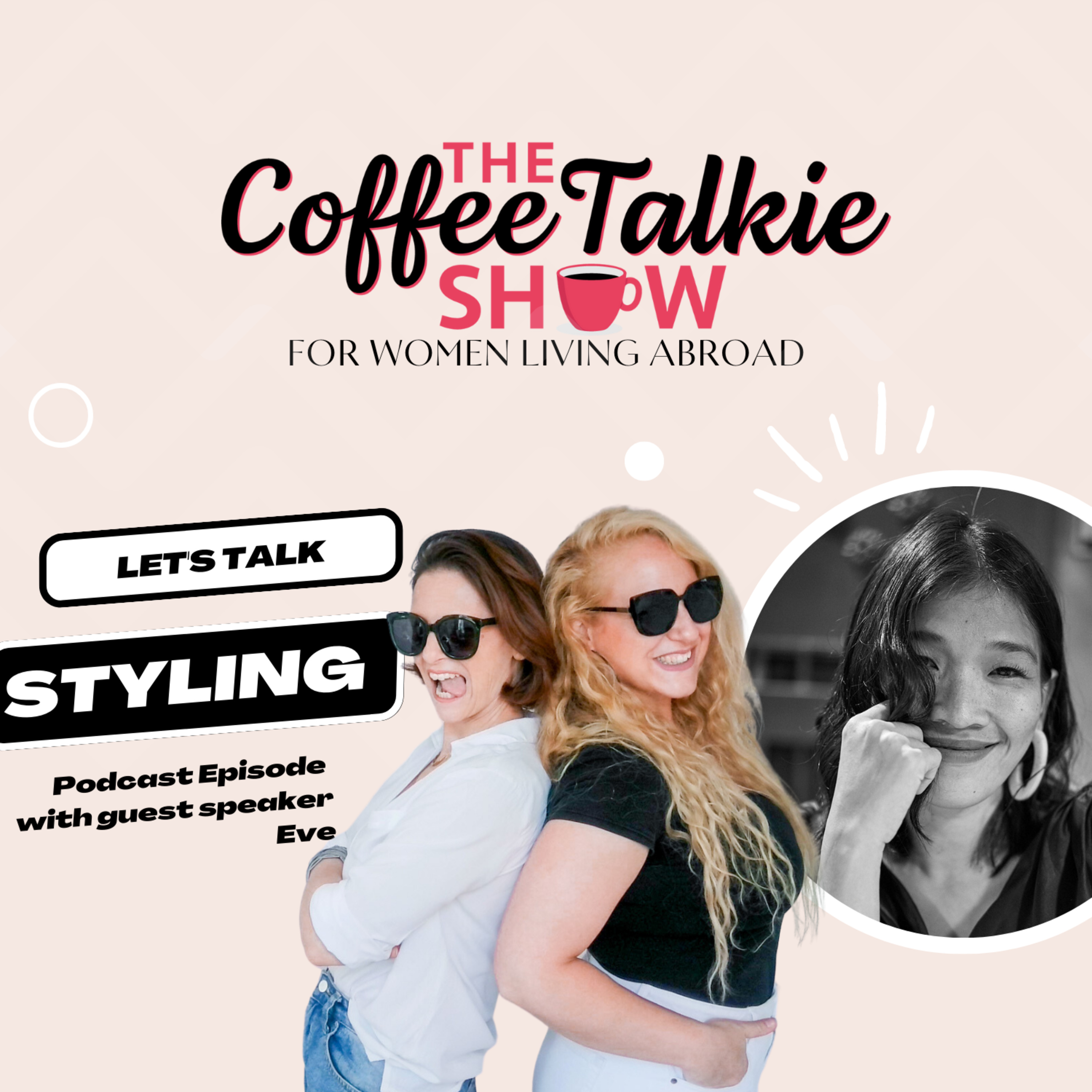 The Coffee Talkie Show: For Women Living Abroad