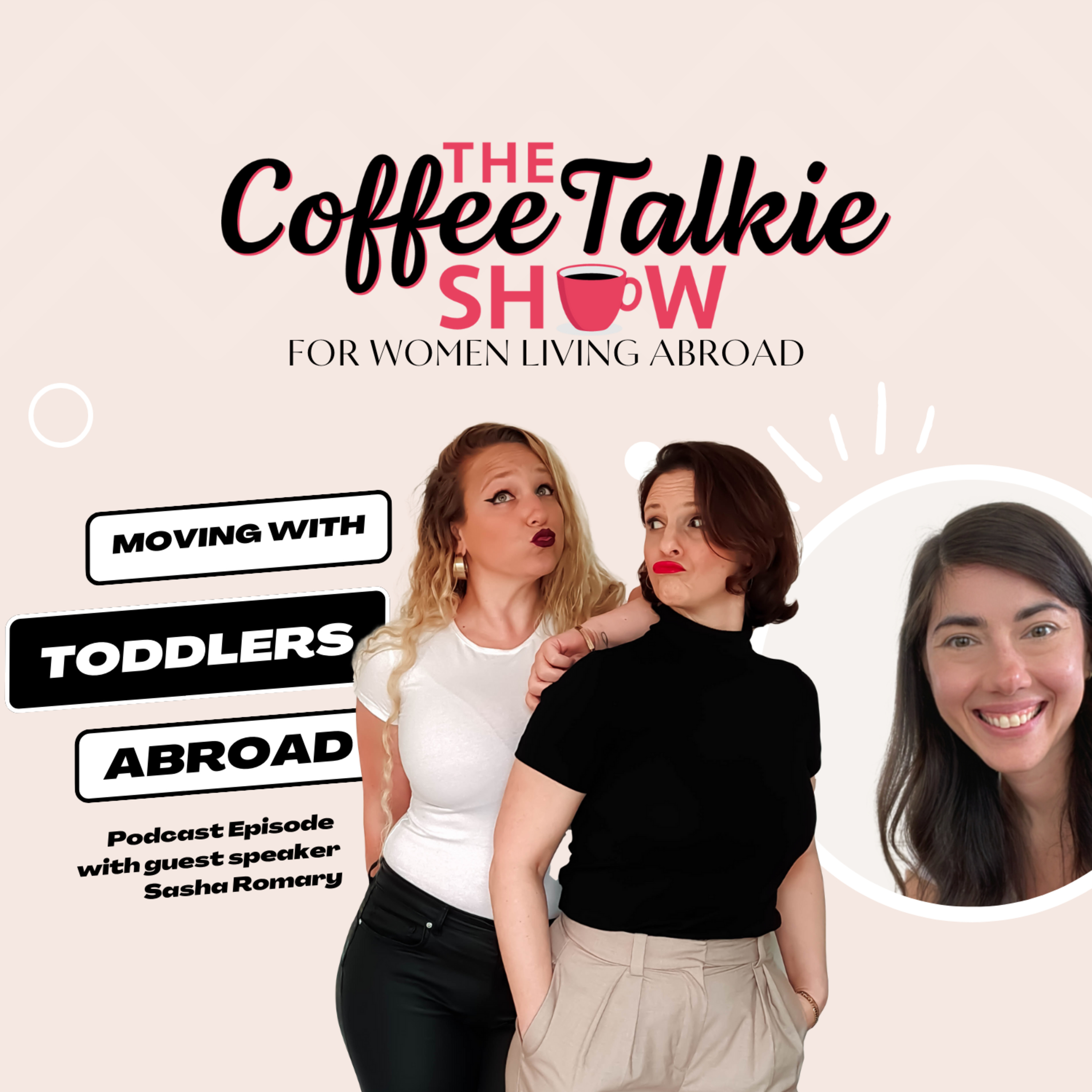 The Coffee Talkie Show: For Women Living Abroad
