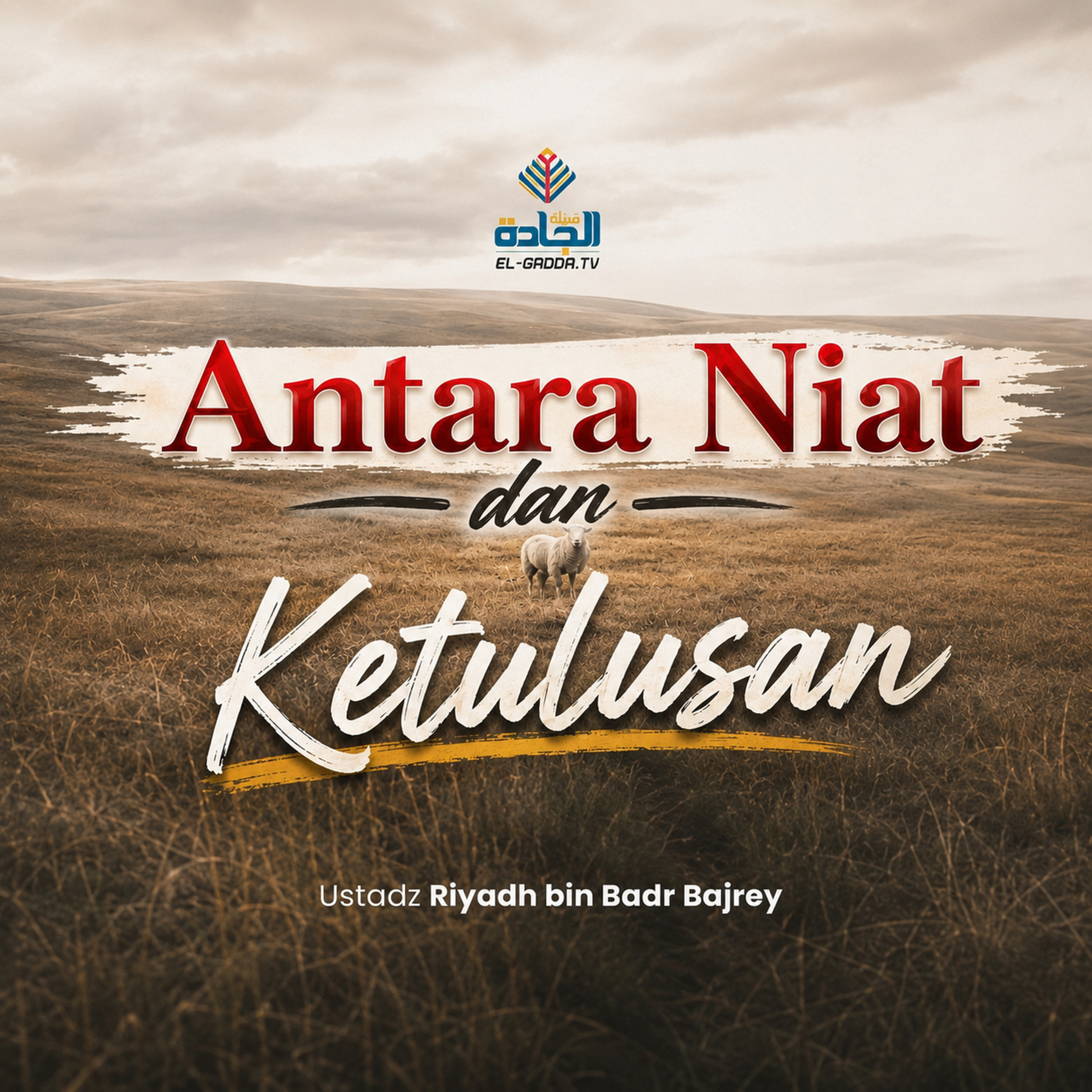 Khutbah Idul Adha 1447 H - Antara Niat dan Ketulusan