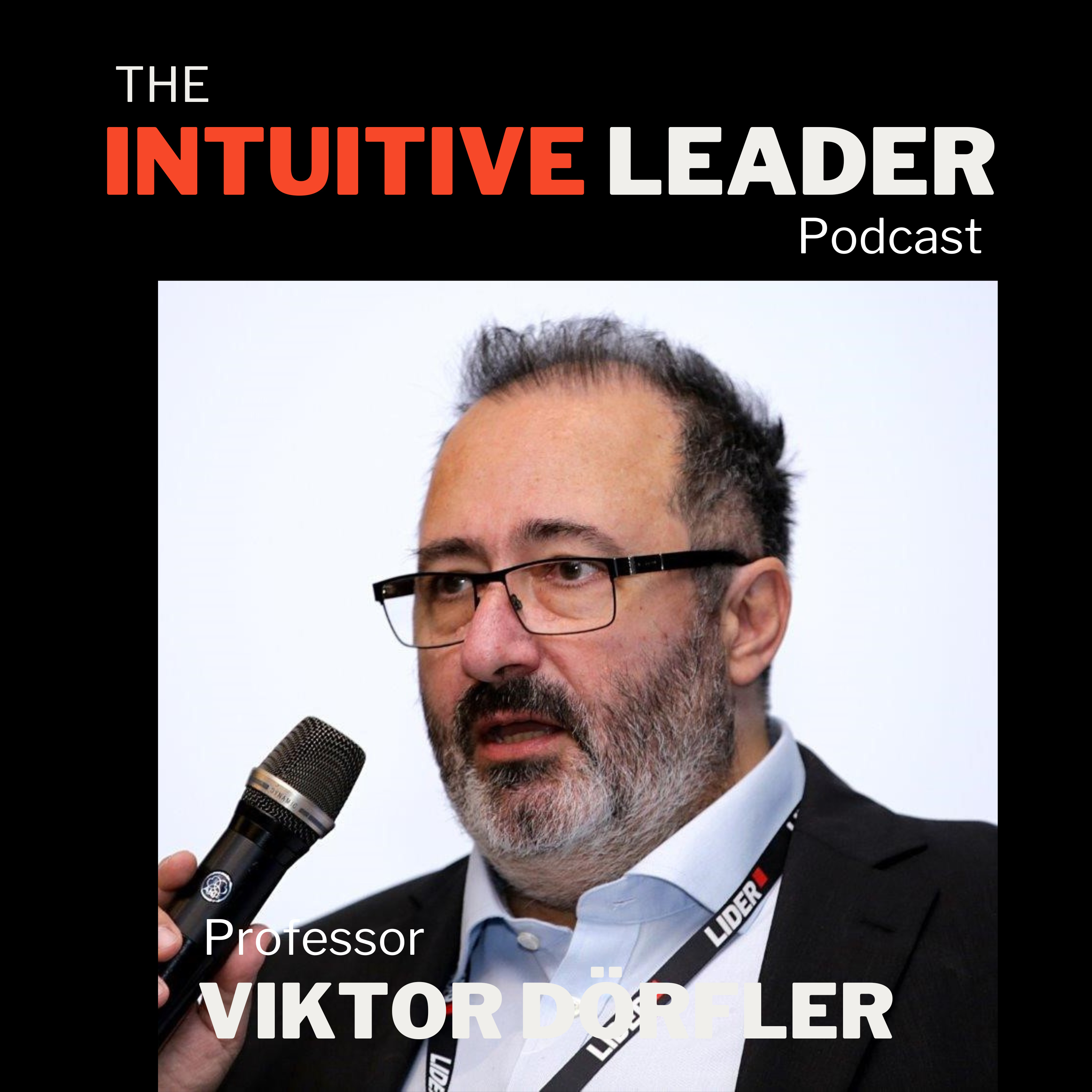 Nobel Price Winners, Peak Performance and the use of Intuition – w Professor Viktor Dörfler