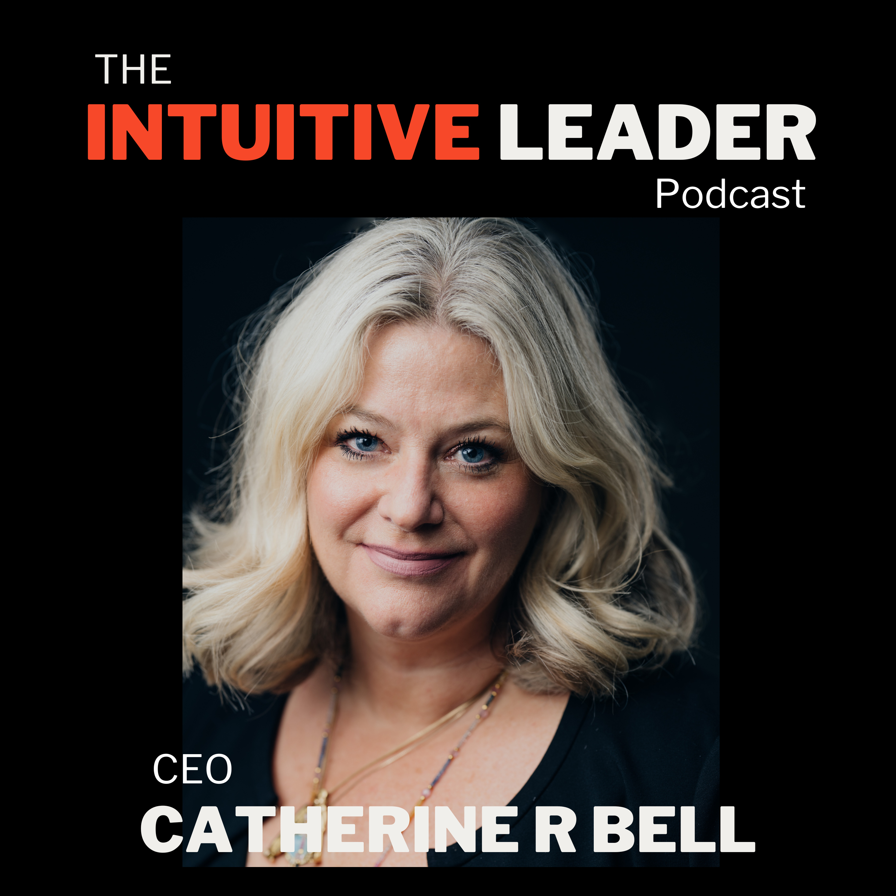 The Awakened CEO – Catherine Bell