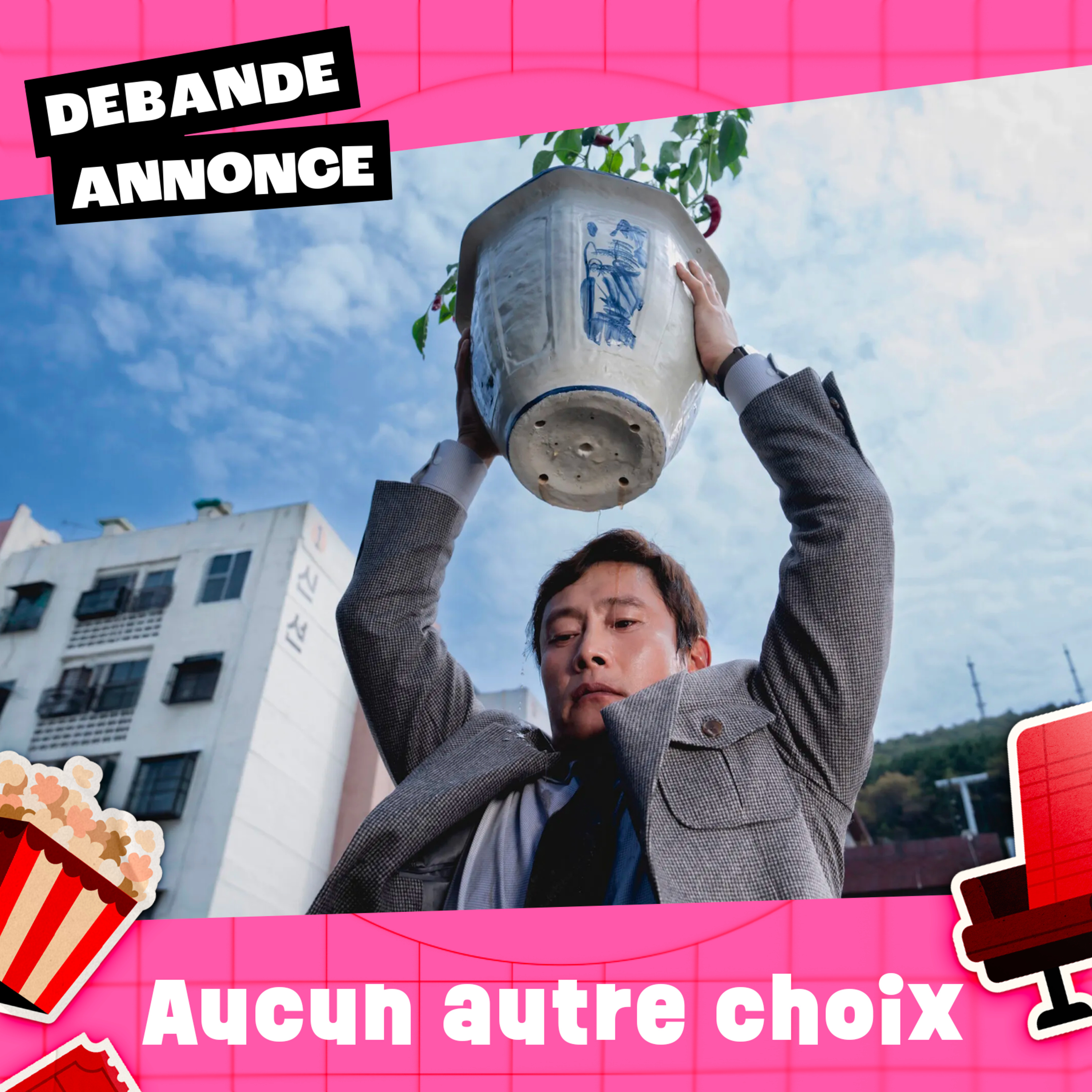 Aucun autre choix de Park Chan-Wook episode artwork