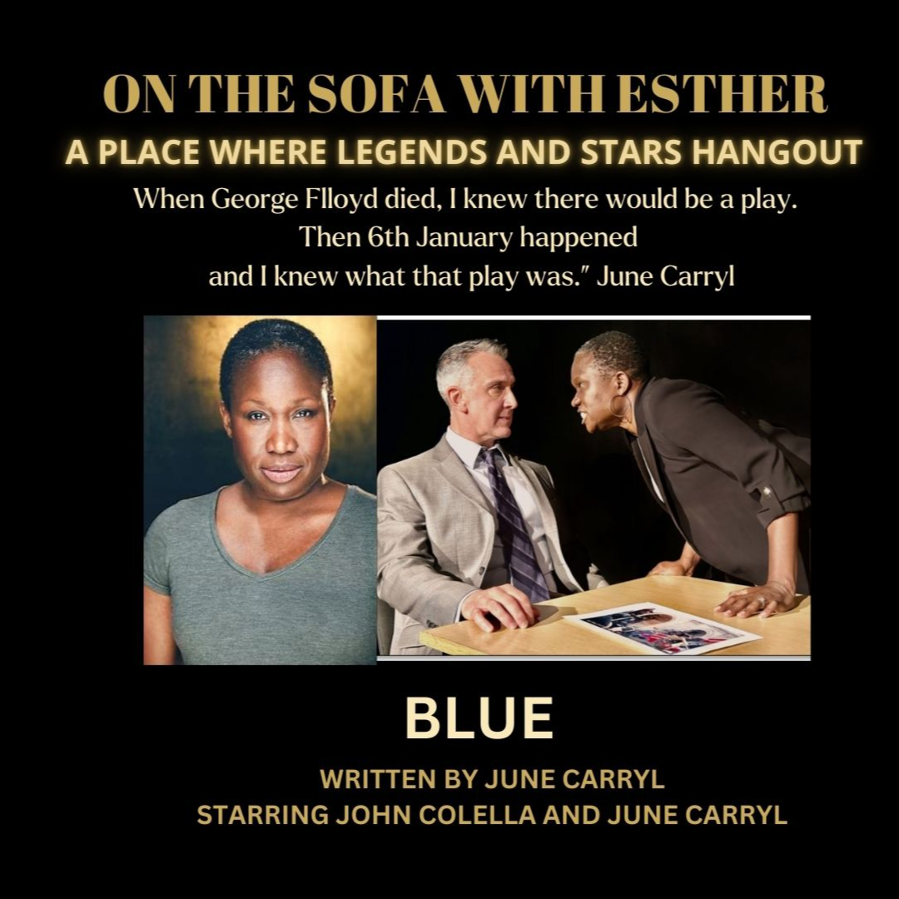 On the Sofa with Esther in a heartfelt conversation with June Carryl, Playwriter of BLUE episode artwork