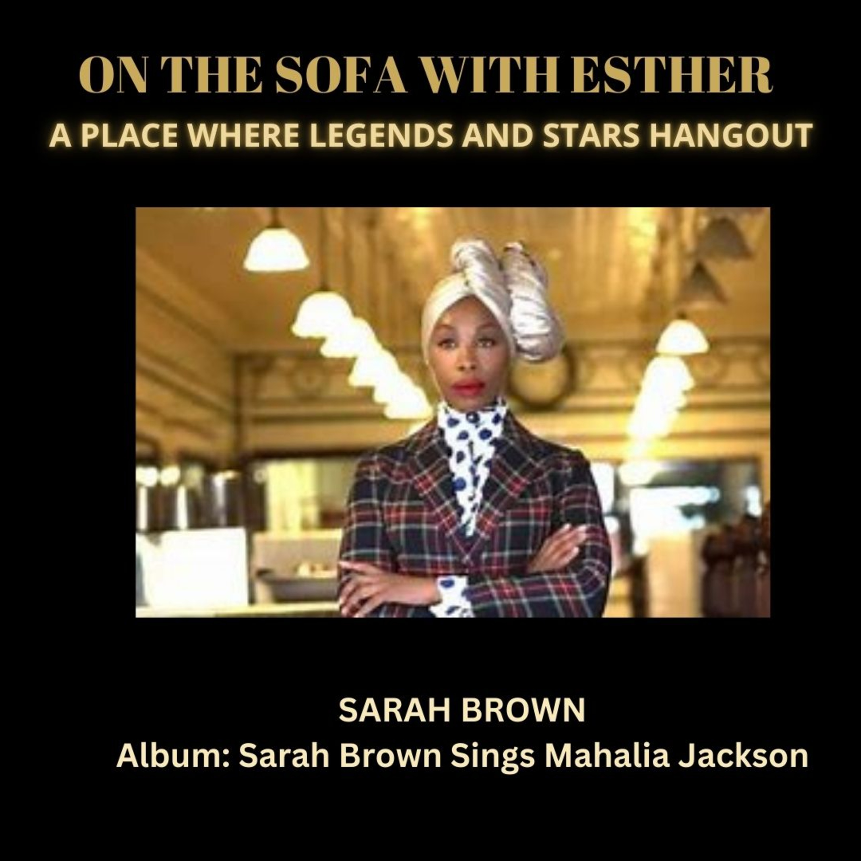 On The Sofa With Esther: Where Legends and Stars Hang Out