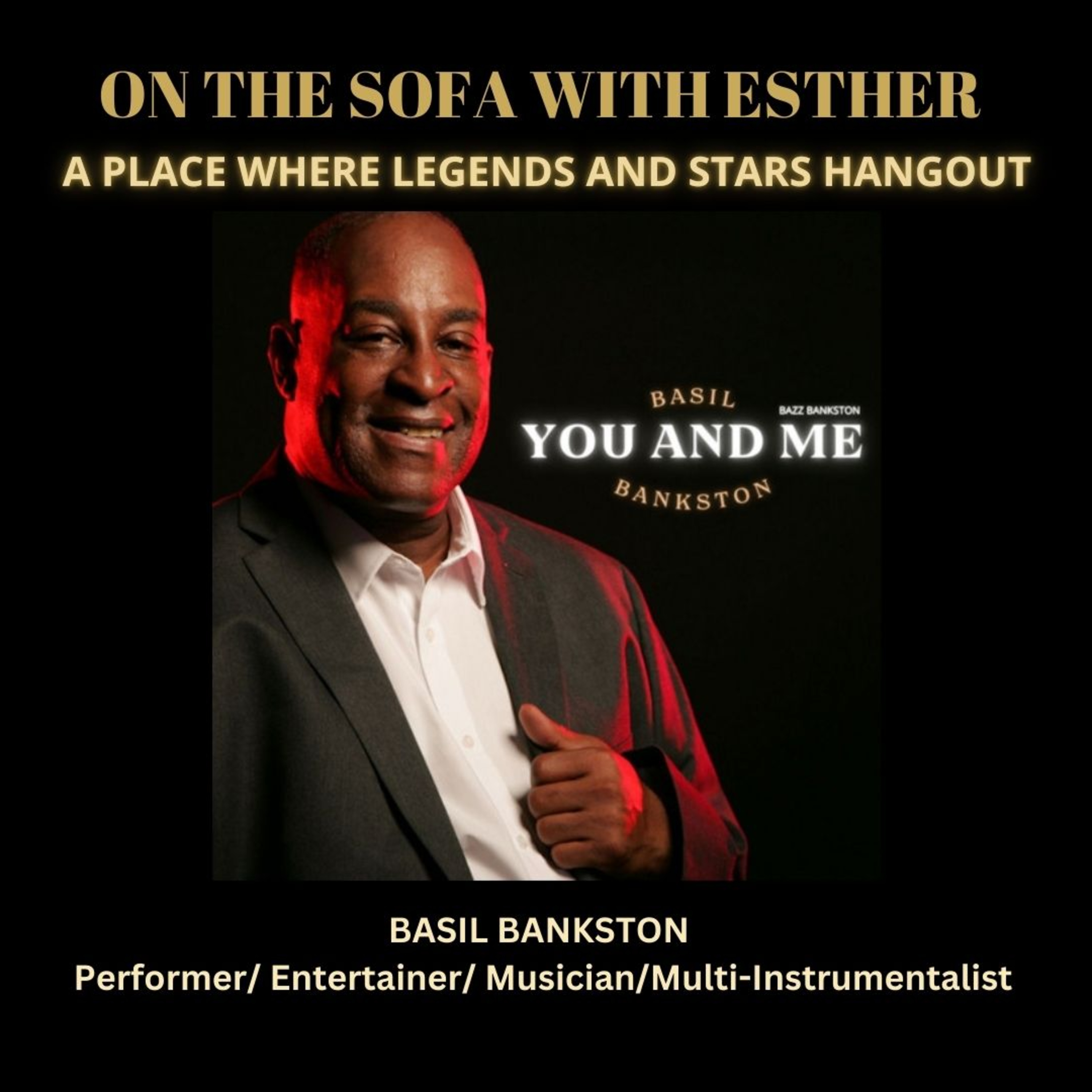 On the Sofa with Esther Multi-Instrumentalist, Performer, Trumpeter Basil Bankston episode artwork