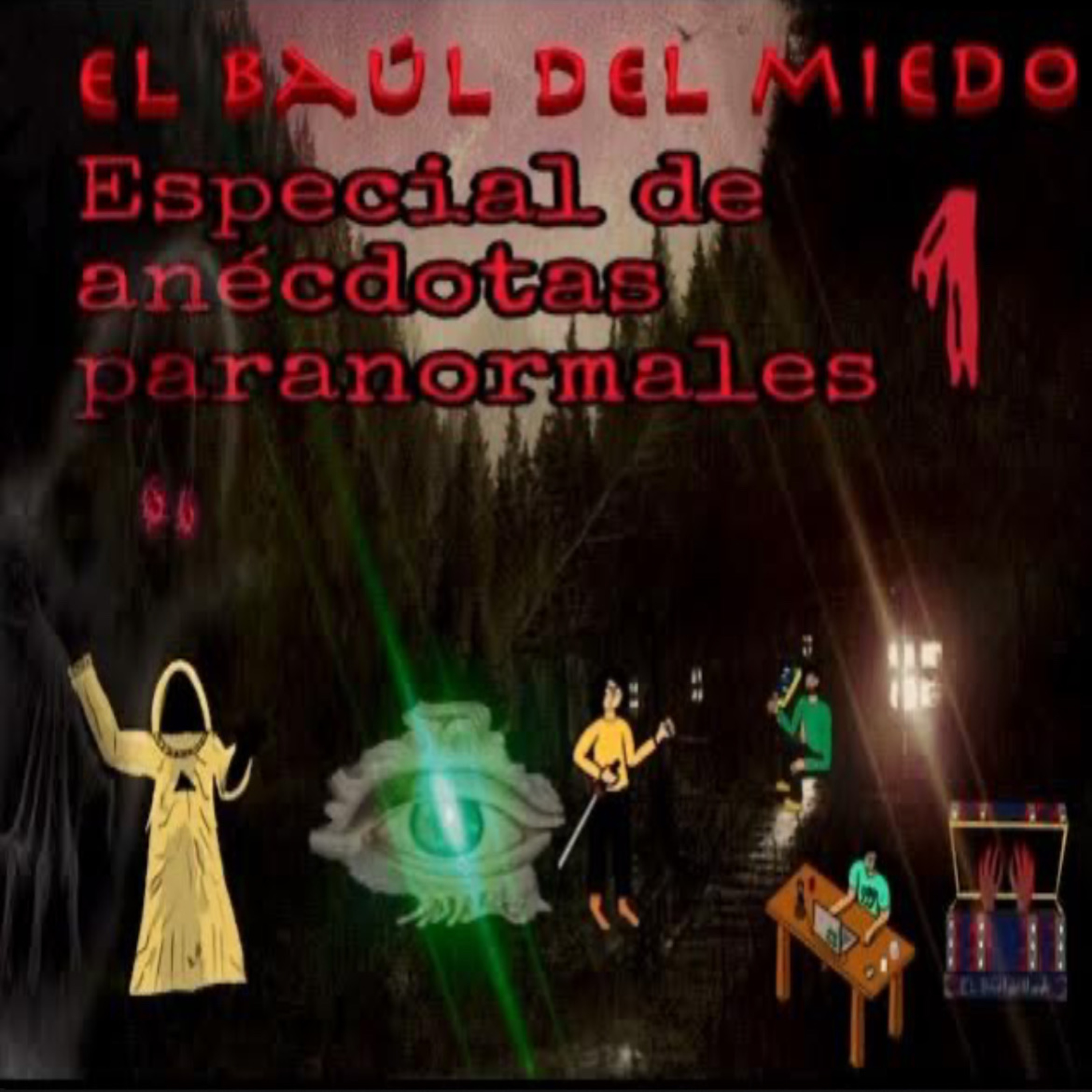 El Baúl Del Miedo