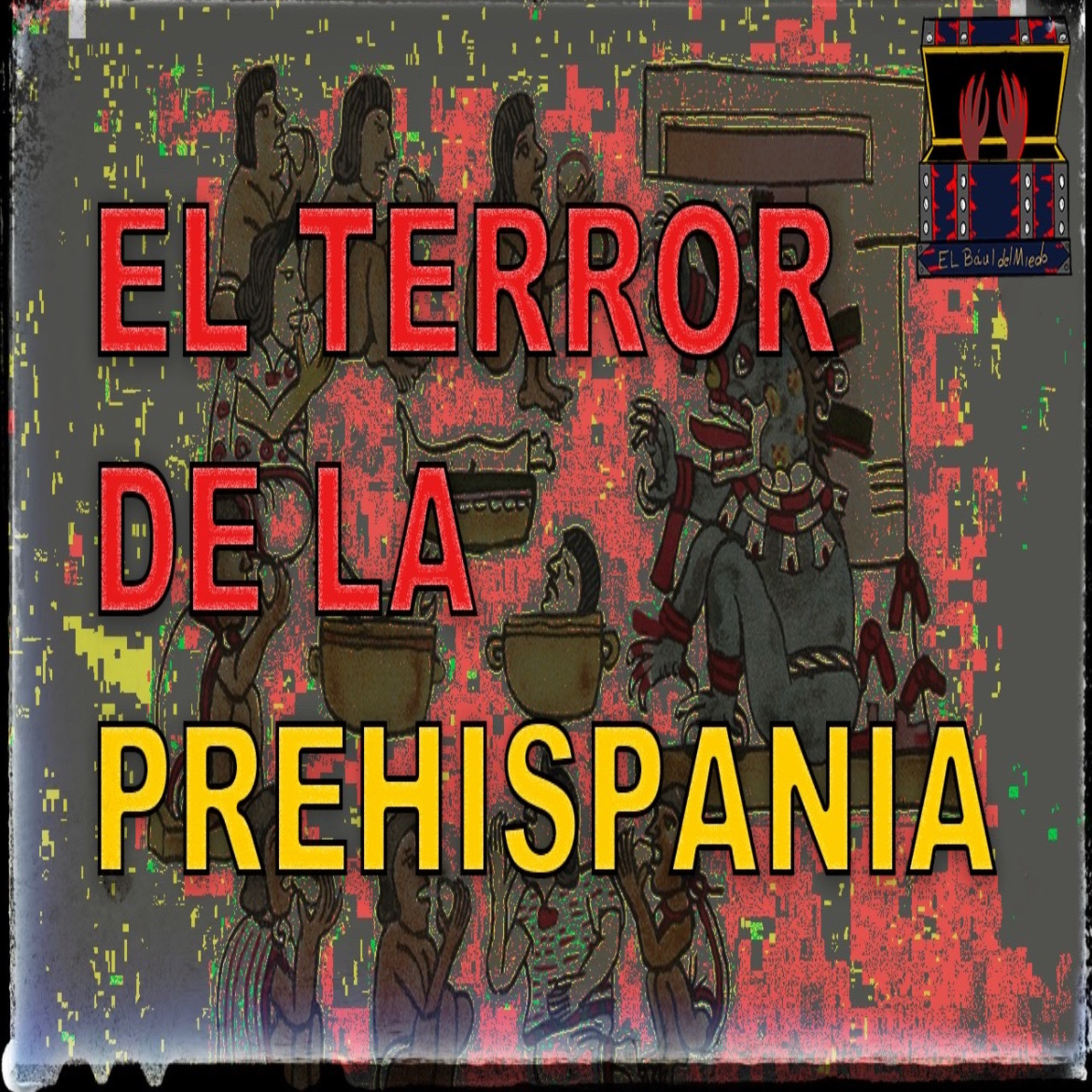 El Baúl Del Miedo