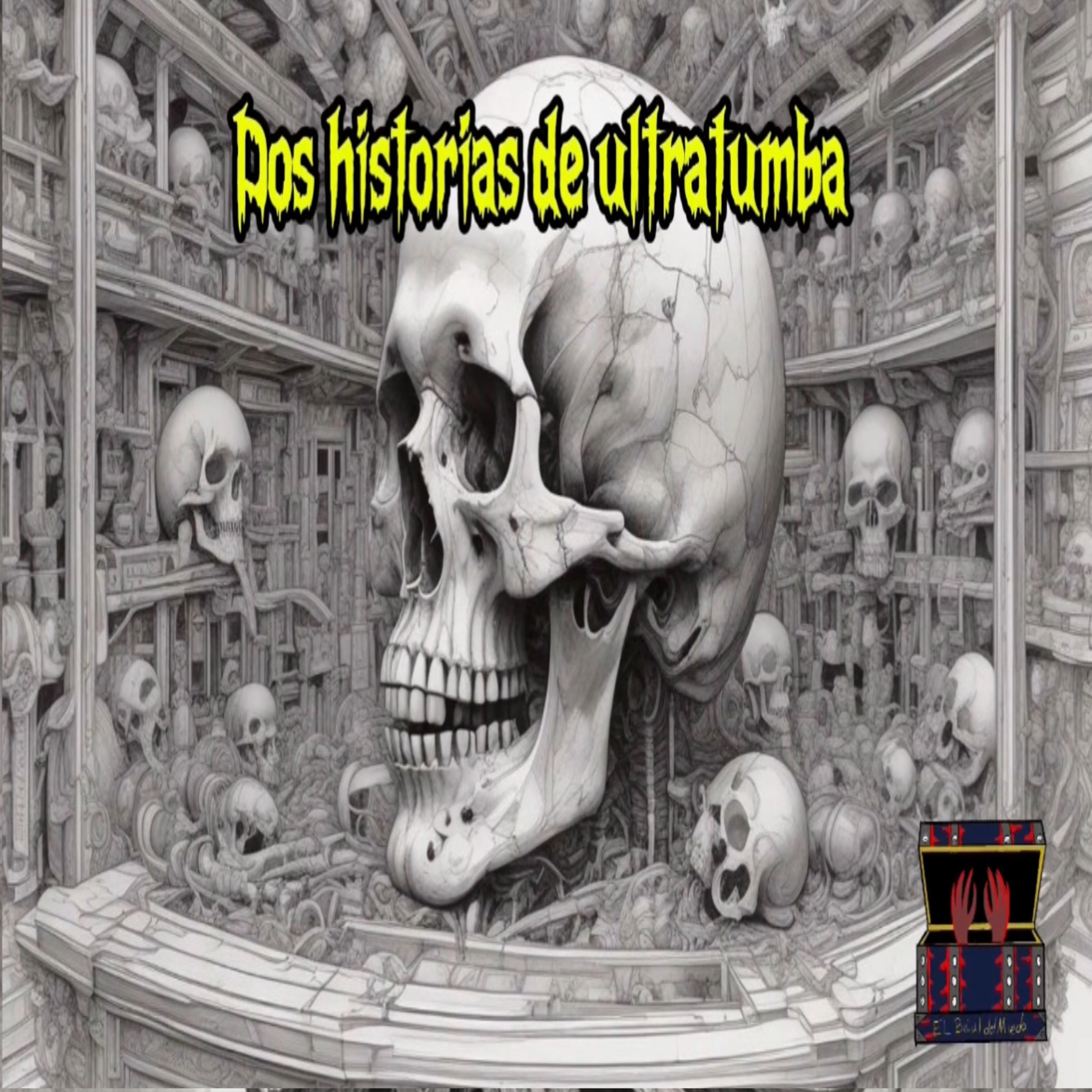 El Baúl Del Miedo