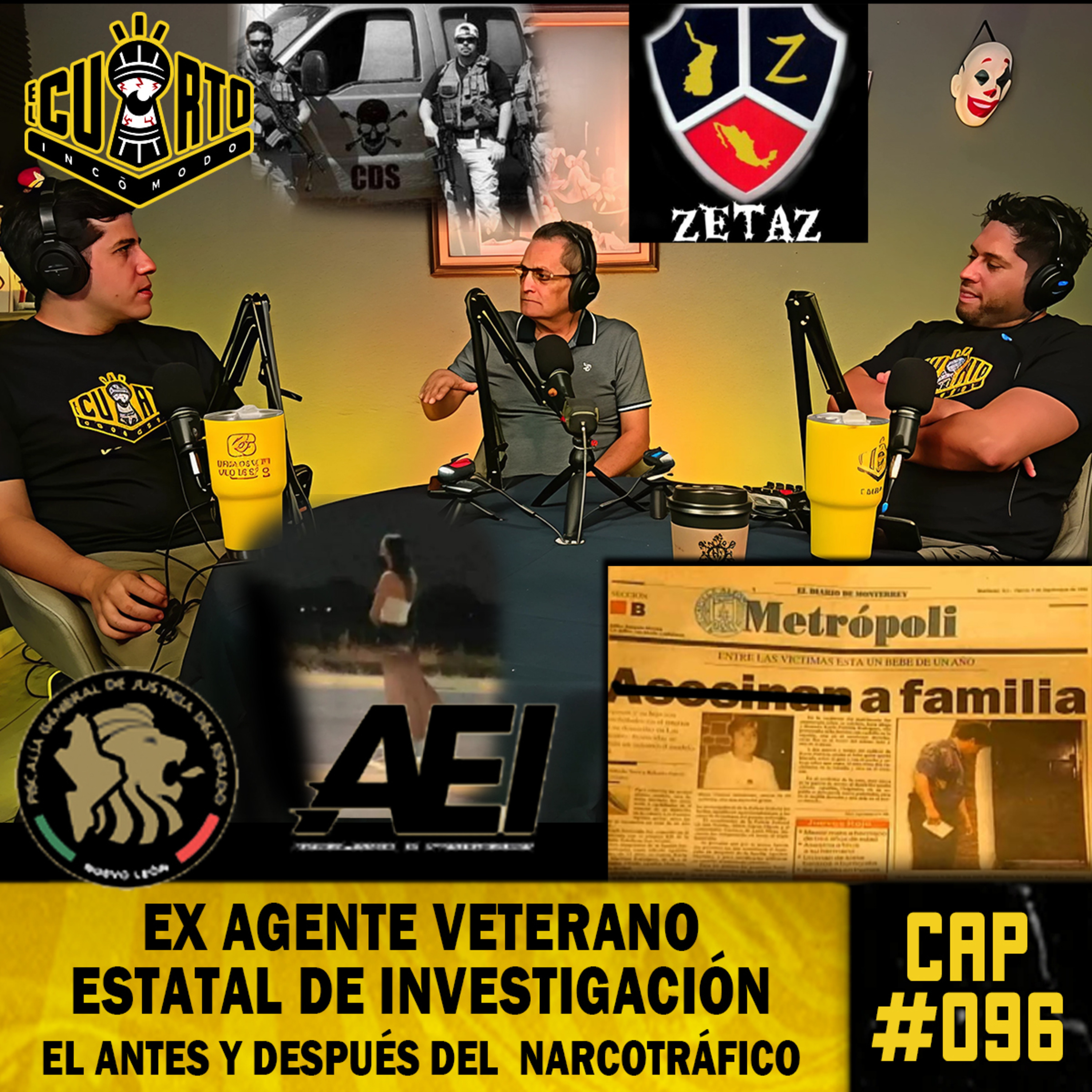 CAP #096 - Ex Agente Ministerial del Estado Nuevo León AEI | Sólo los Policías Sabemos la Verdad episode artwork