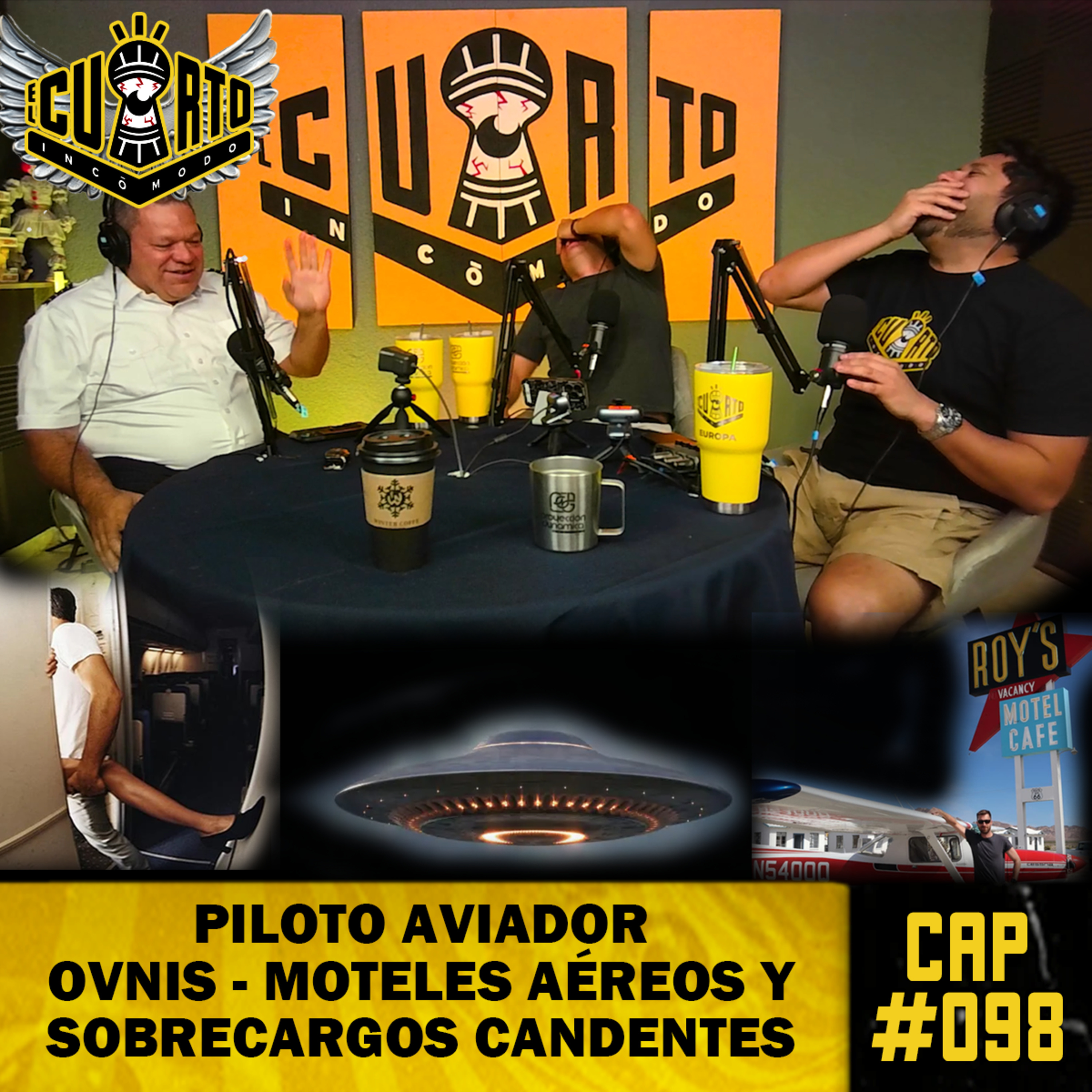 CAP #098 - Piloto Aviador - Veo Ovnis muy seguido – Motel Aéreo y Privados en Cabina episode artwork