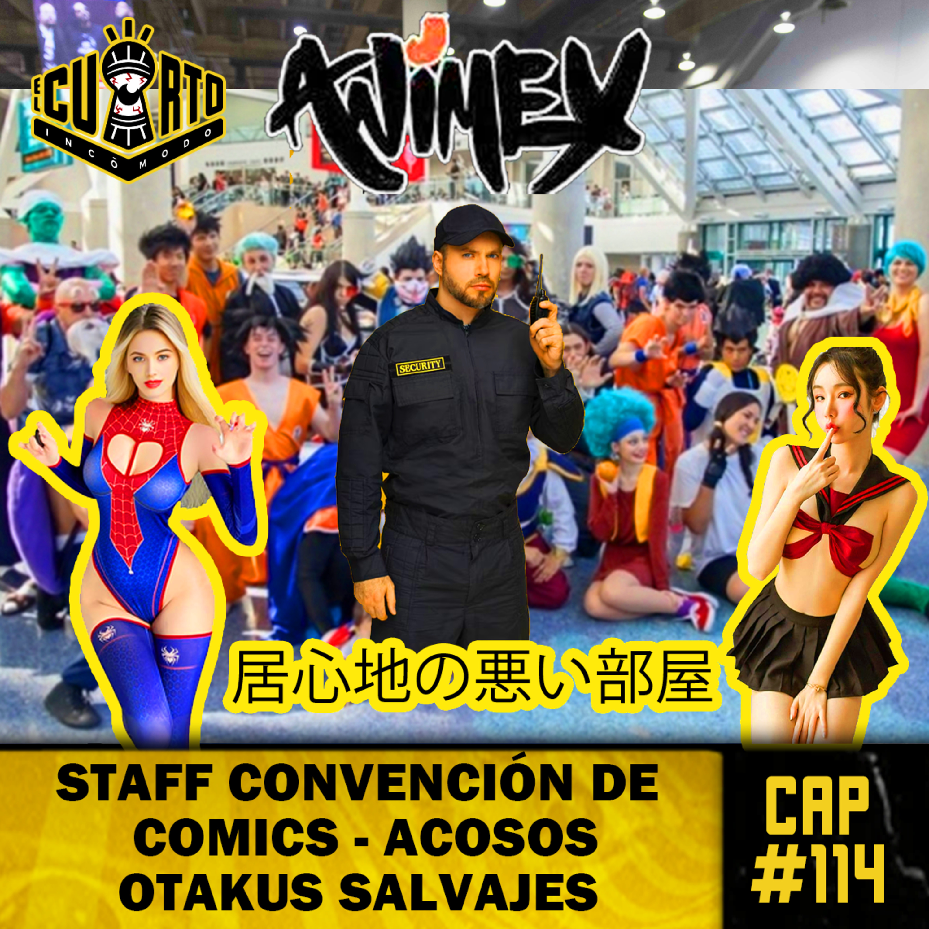 Cap #114 - Staff de convención de comics - Tipos de Otakus - Olores - Acosadores  episode artwork