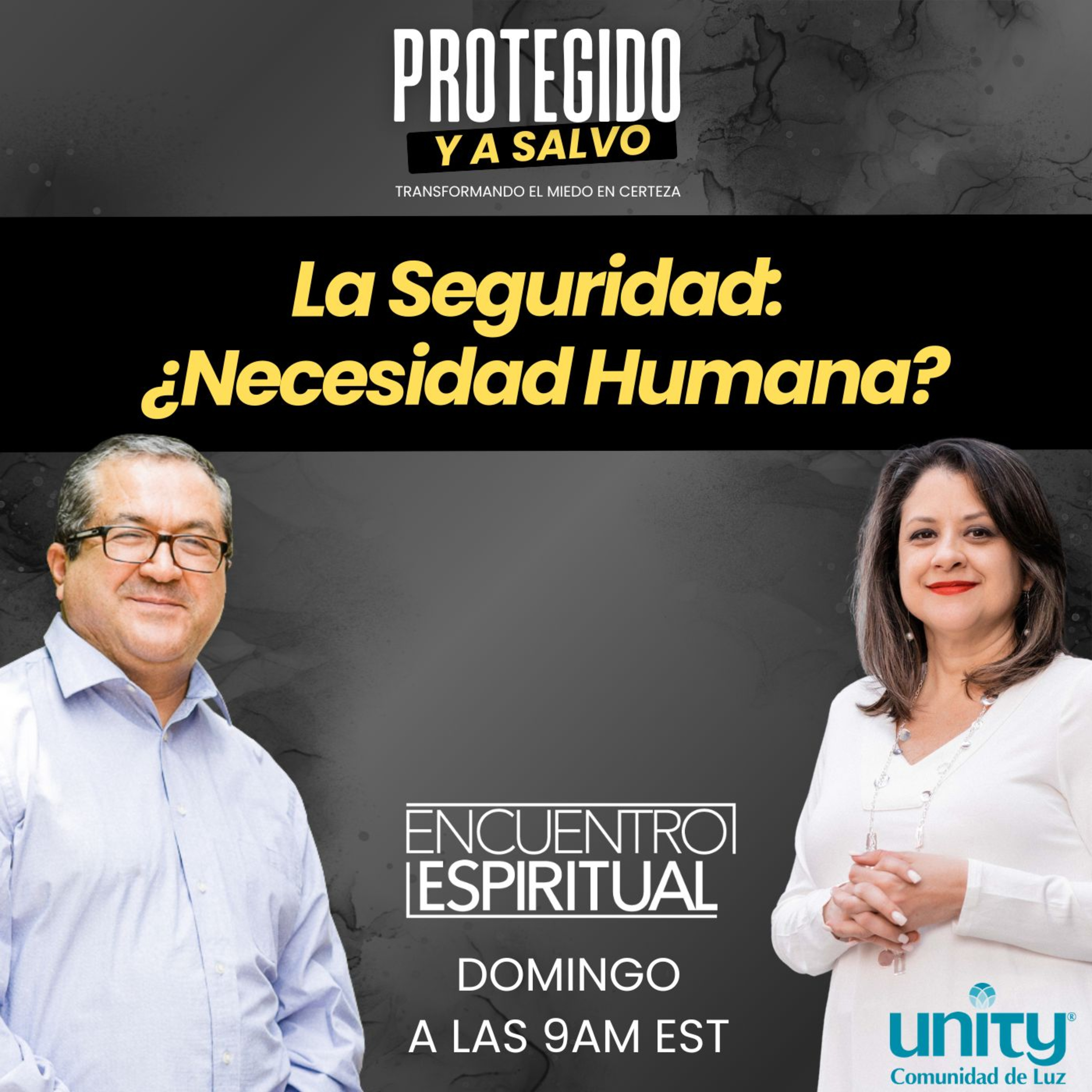 La Seguridad: ¿Necesidad Humana?_ #RevAna Quintana #Unitycoml episode artwork
