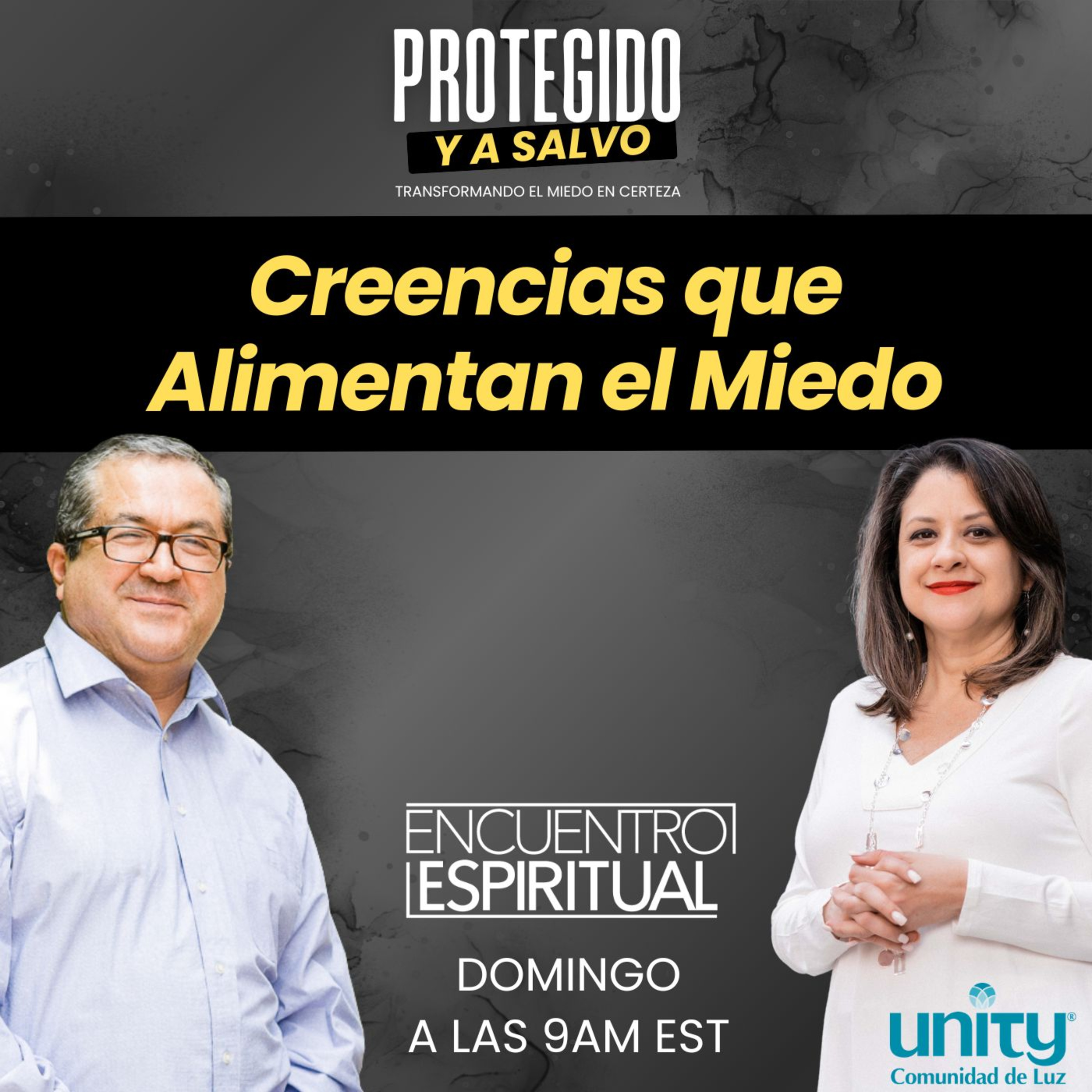 CREENCIAS QUE ALIMENTAN EL MIEDO | #RevAna Quintana #Unitycoml episode artwork
