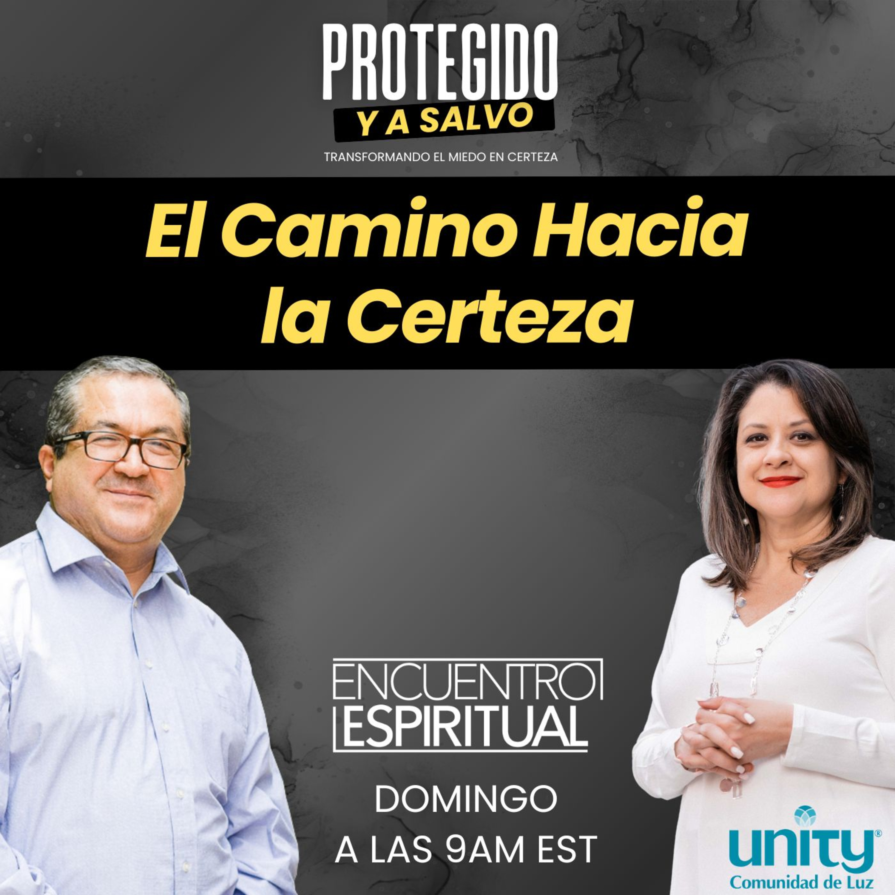 El Camino Hacia La Certeza | #RevAna Quintana #Unitycoml episode artwork