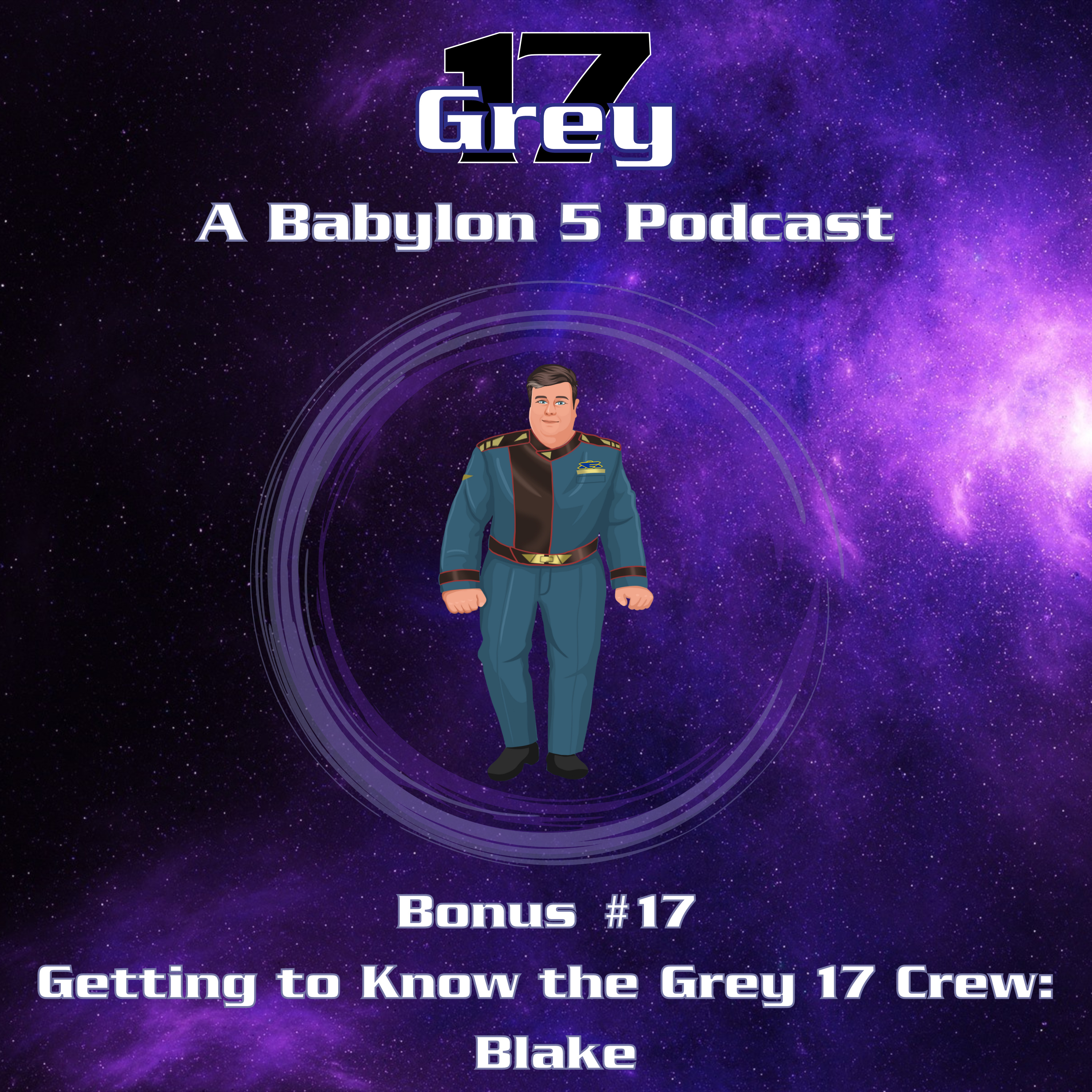 Grey 17 - A Babylon 5 Podcast