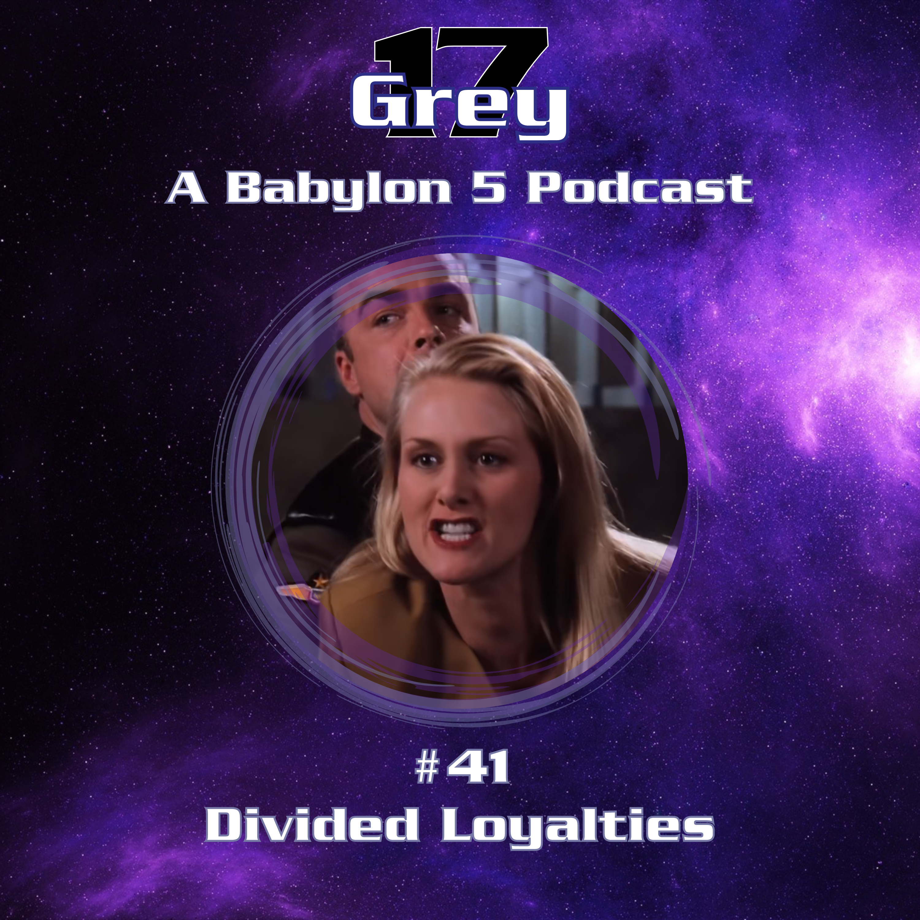Grey 17 - A Babylon 5 Podcast