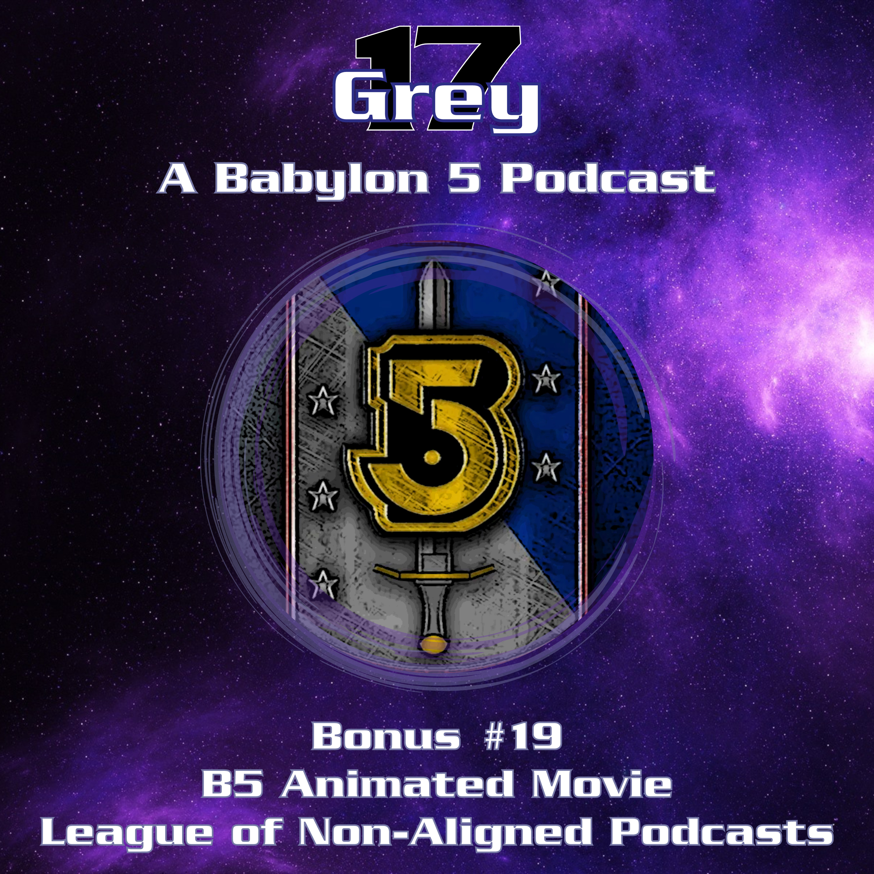 Grey 17 - A Babylon 5 Podcast
