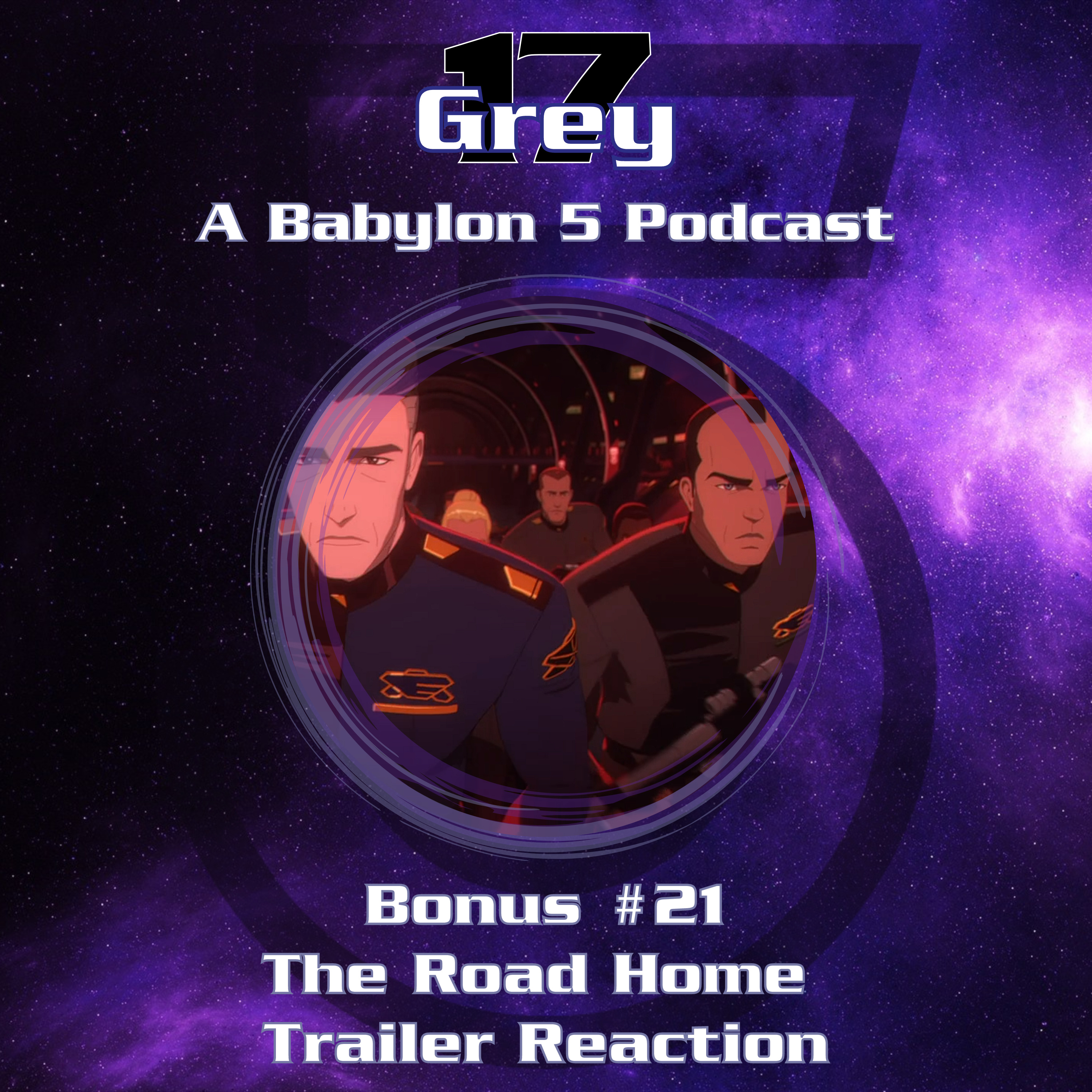Grey 17 - A Babylon 5 Podcast